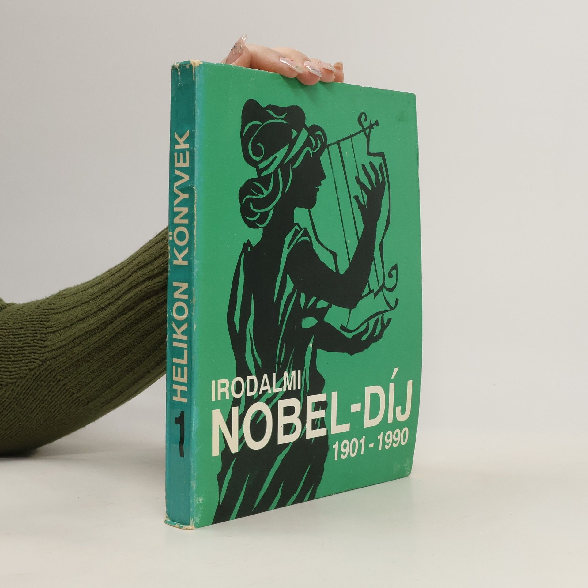 Helikon Szépirodalmi Folyóirat  Irodalmi Nobel-díj 1901-1990