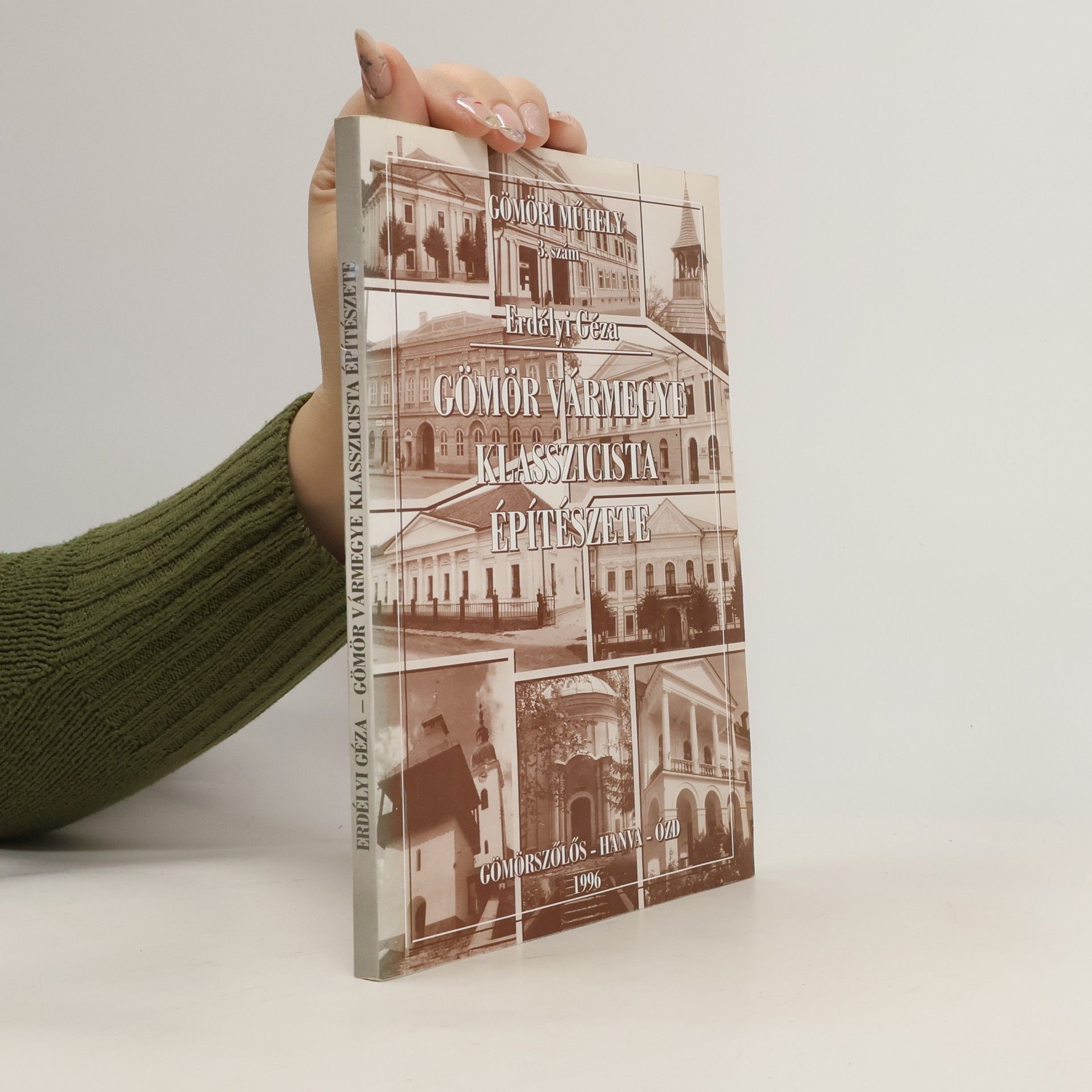 Géza Erdélyi Gömör vármegye klasszicista építészete