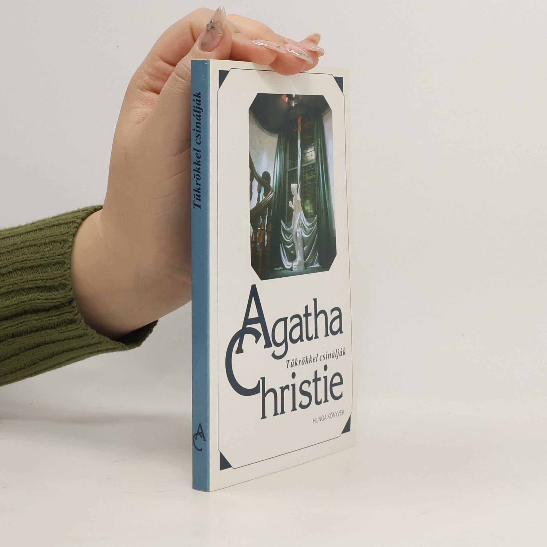 Agatha Christie Tükrökkel csináljak