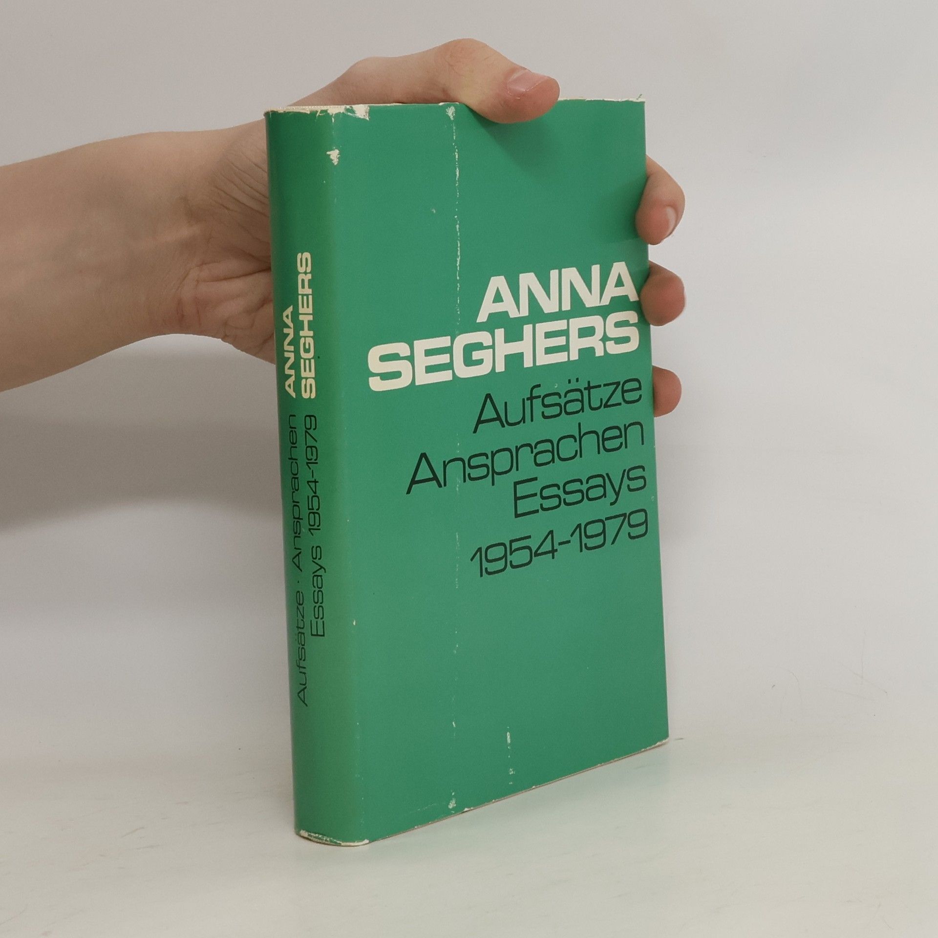Anna Seghers Aufsätze, Ansprachen, Essays 1954-1979