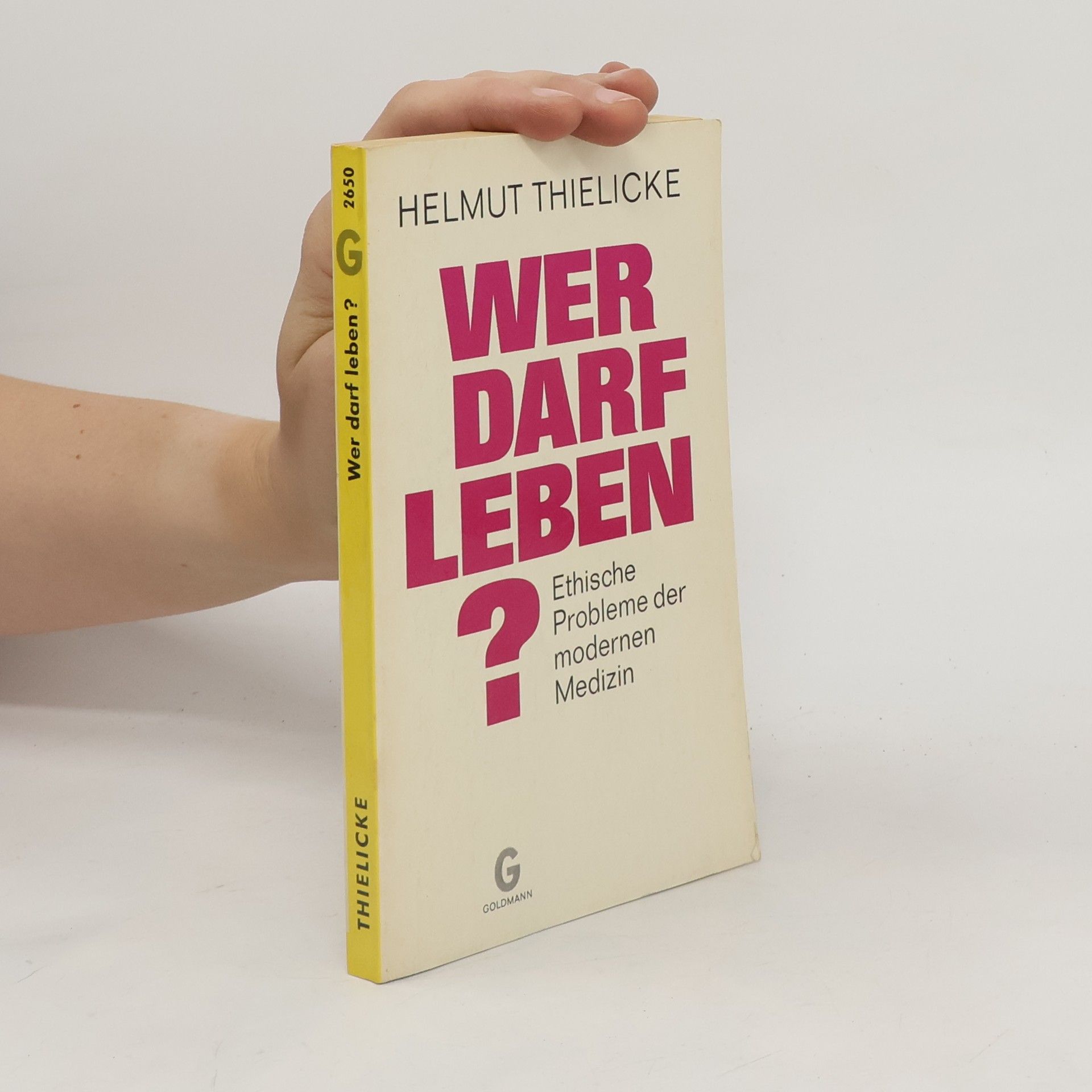 Helmut Thielicke Wer darf leben?
