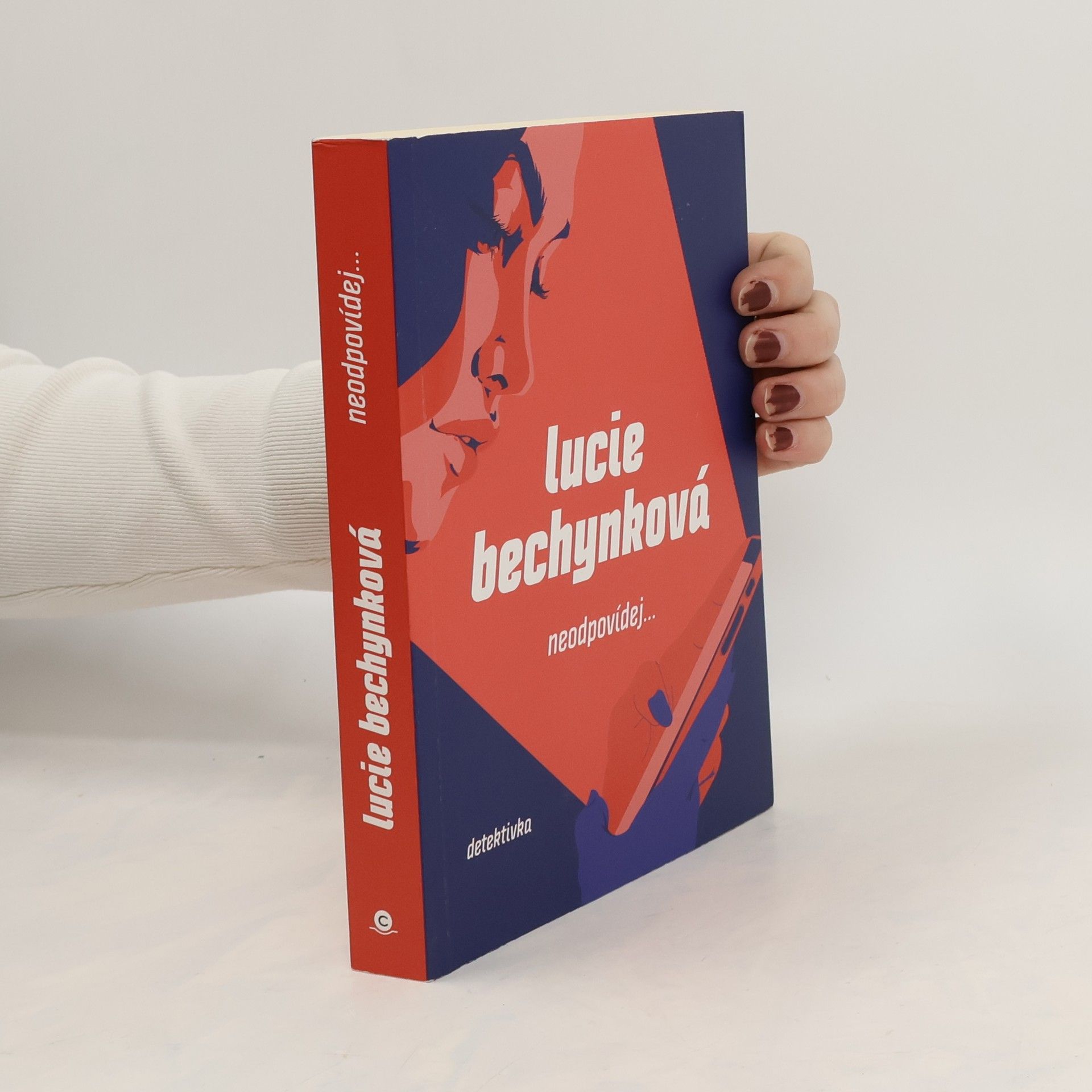 Lucie Bechynková Neodpovídej...