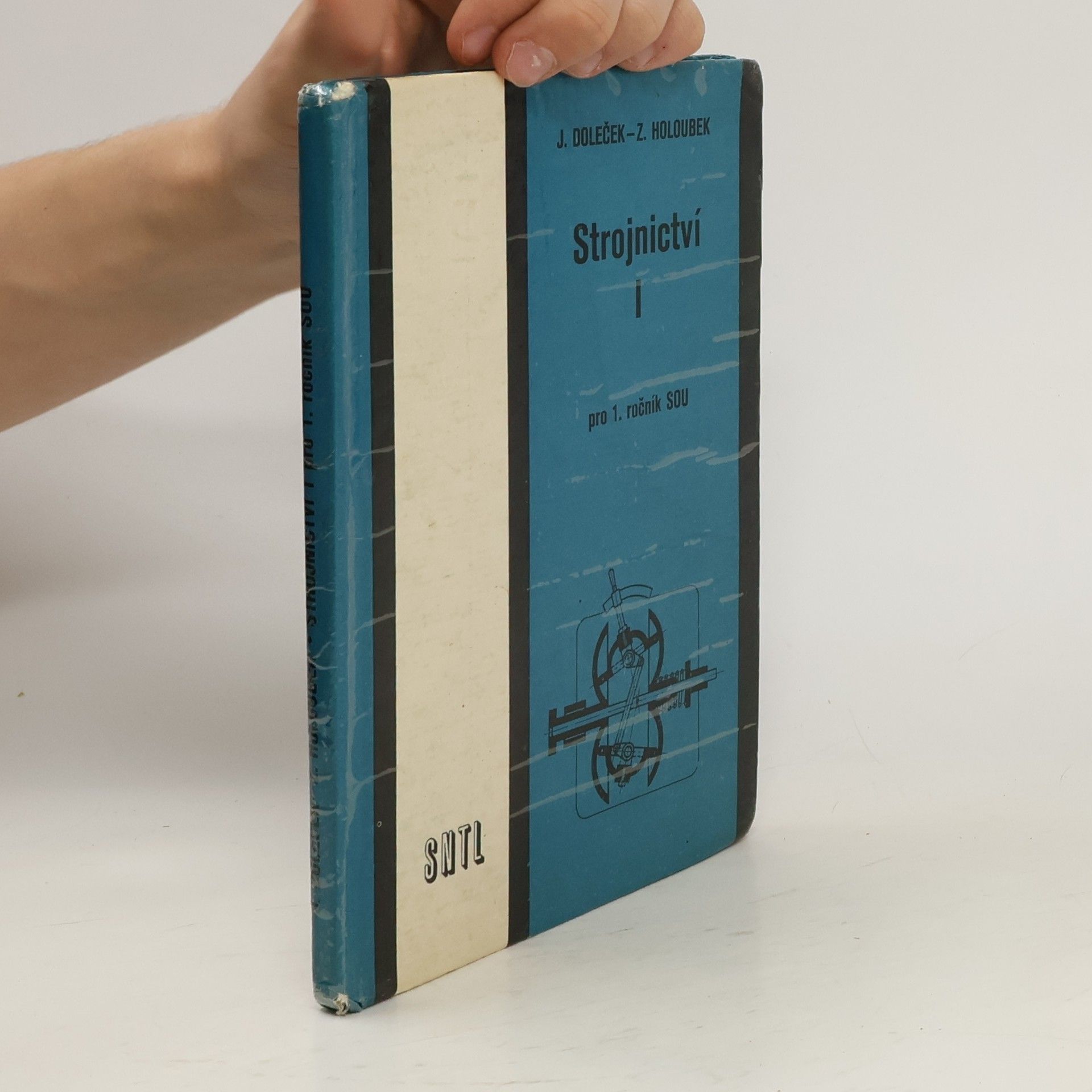 Josef Doleček Strojnictví I. pro 1. ročník SOU