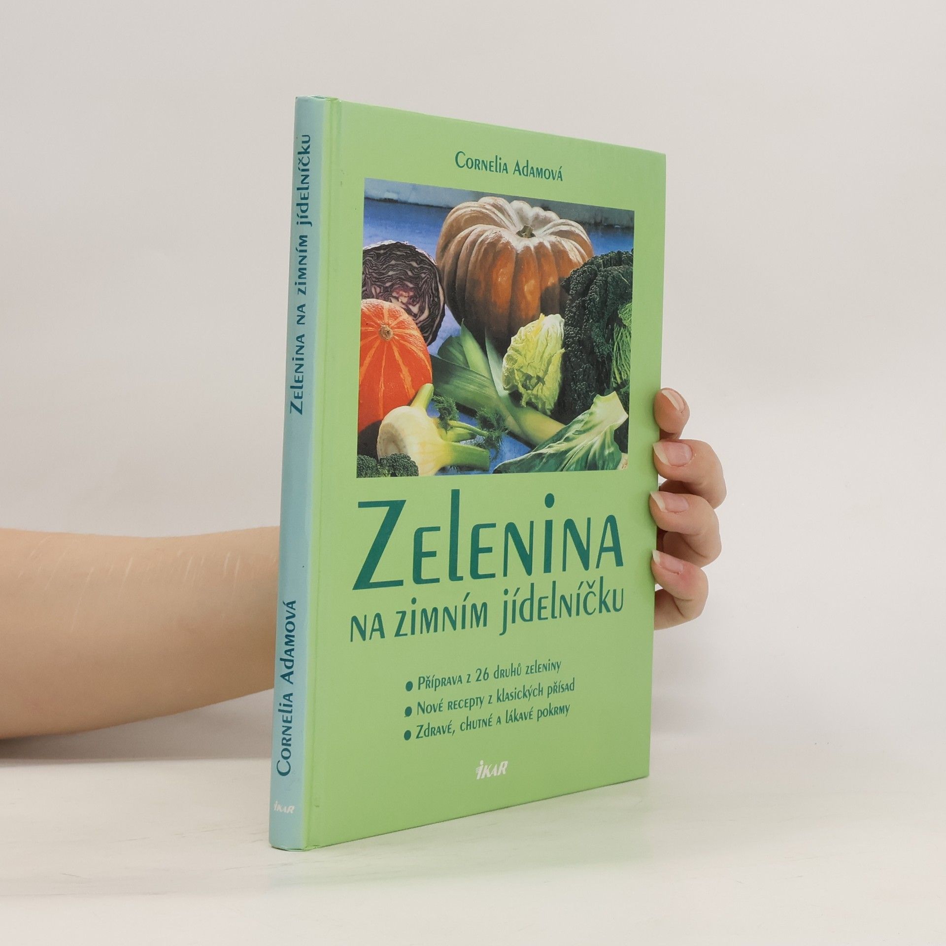 Cornelia Adam Zelenina na zimním jídelníčku
