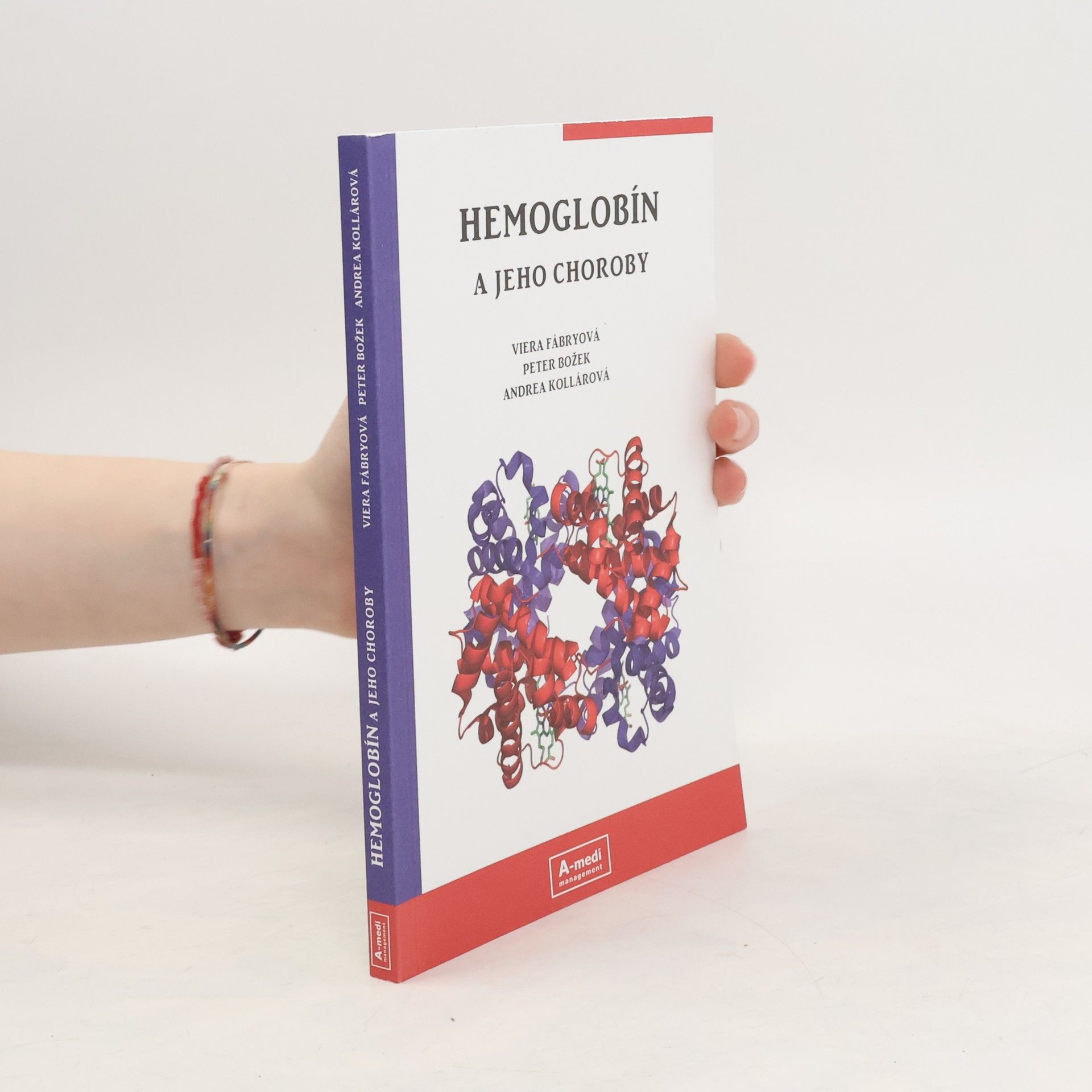 Viera Fábryová Hemoglobín a jeho choroby