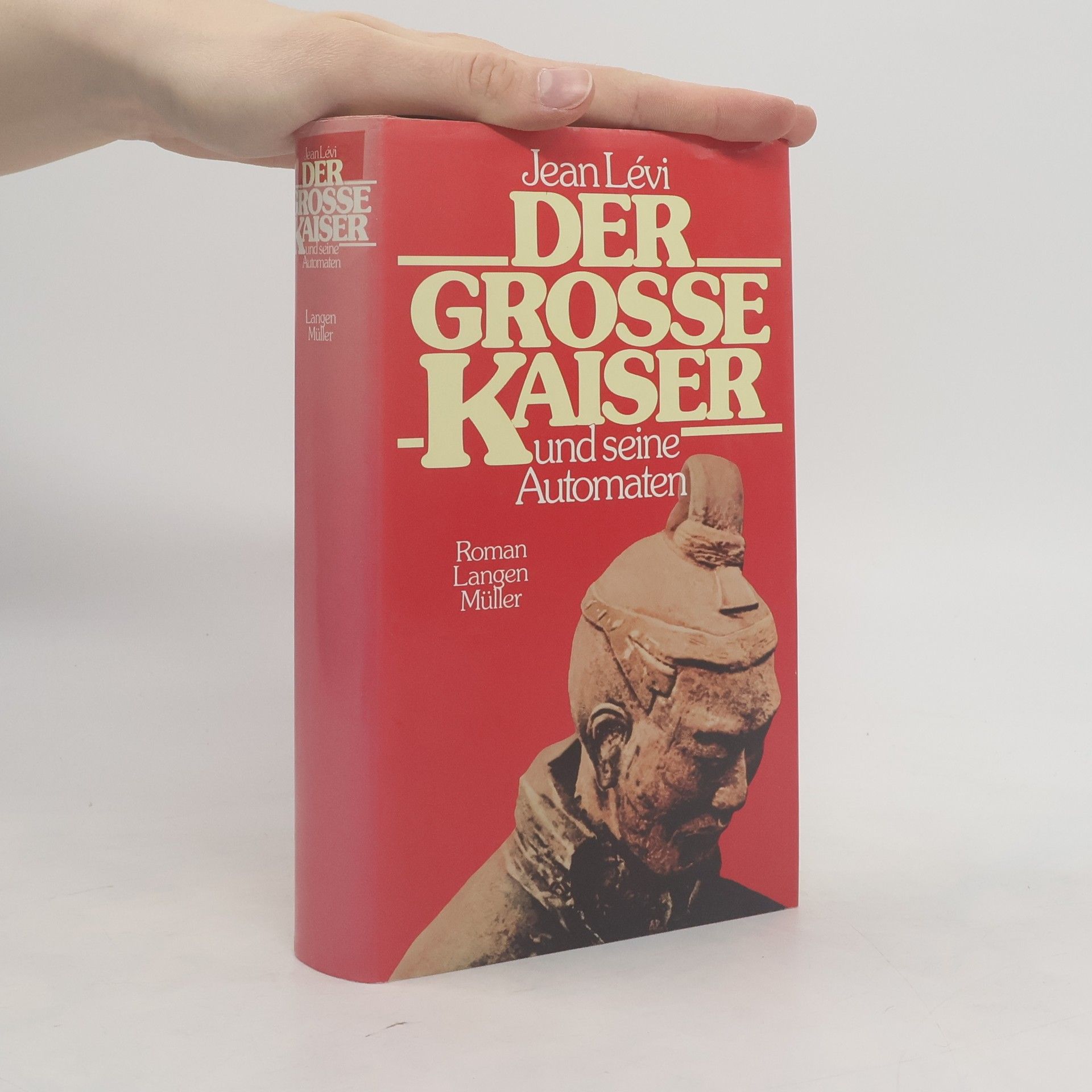 Jean Lévi Der grosse Kaiser und seine Automaten