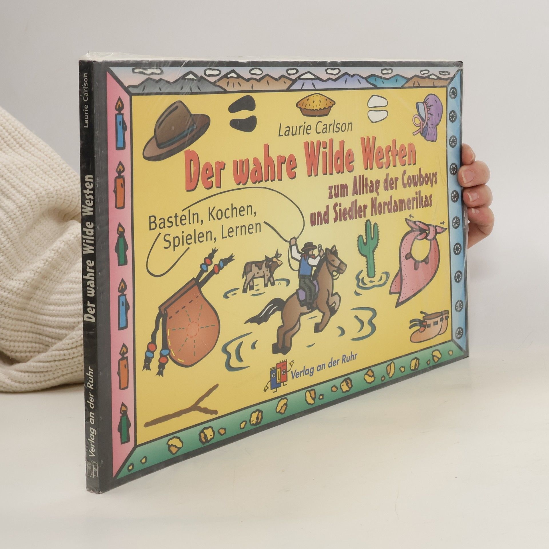 Laurie M. Carlson Der wahre Wilde Westen