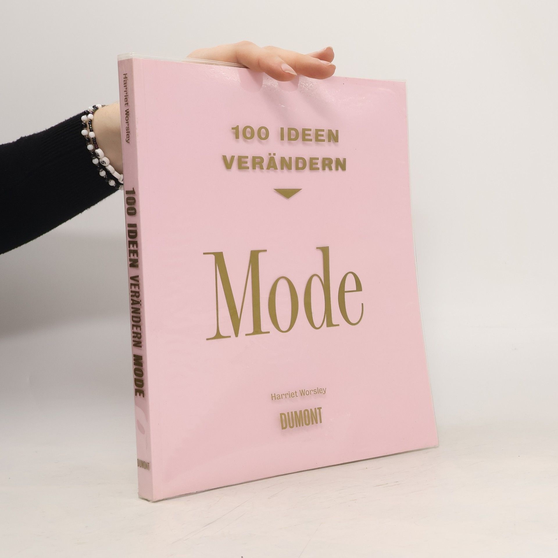 Harriet Worsley 100 Ideen verändern Mode