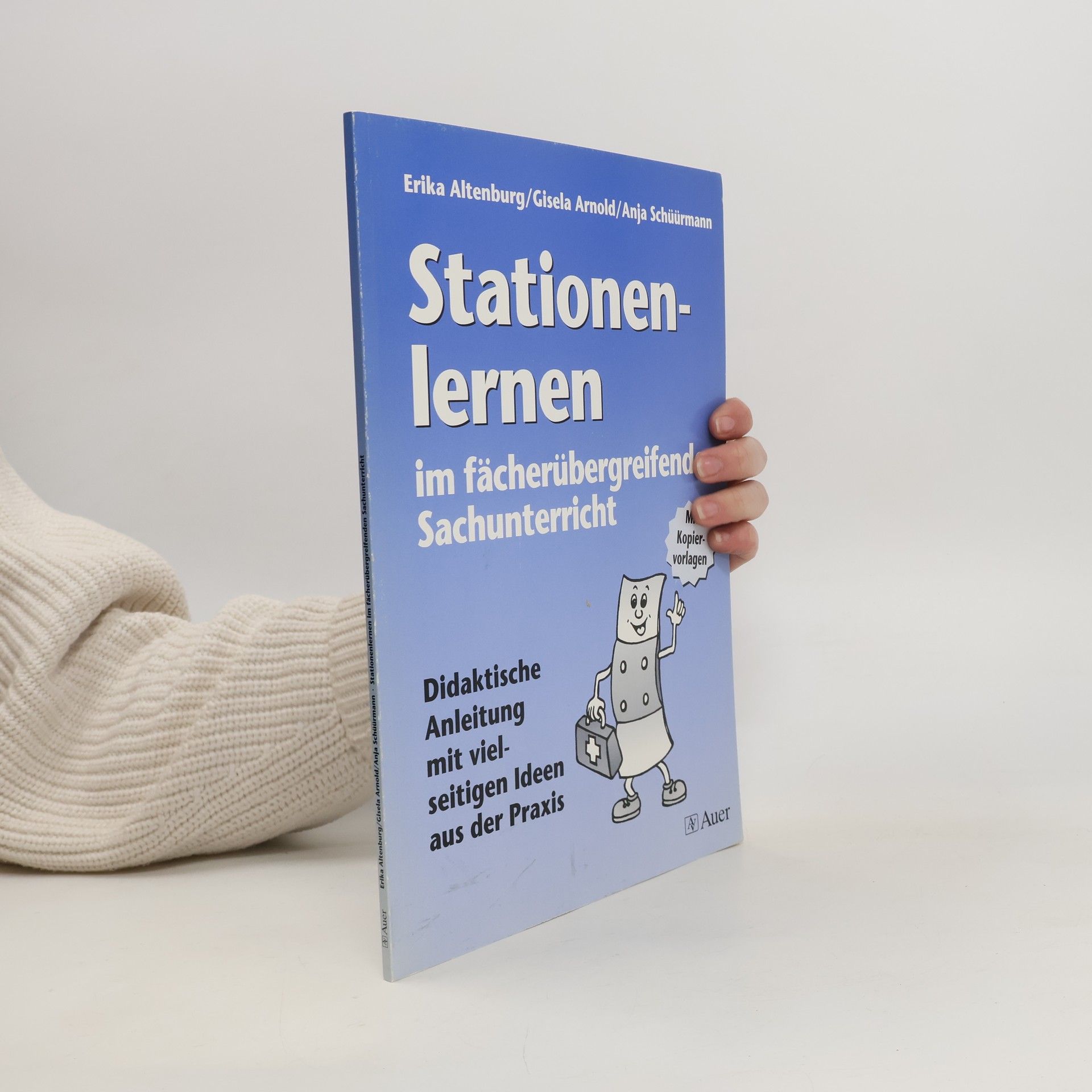 Autorenkollektiv Stationenlernen im fächerübergreifenden Sachunterricht