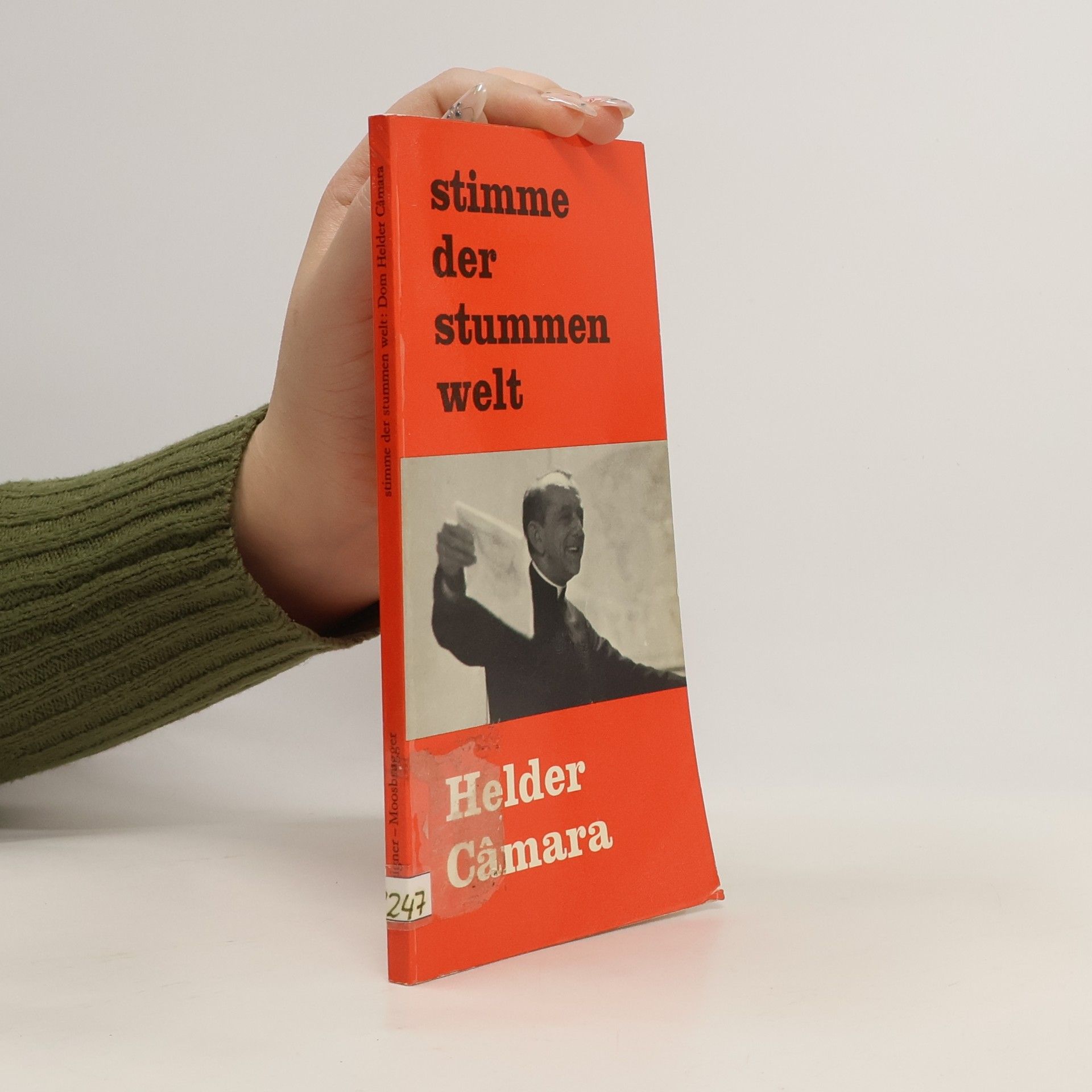 Hélder Câmara Helder Camara, Stimme der stummen Welt