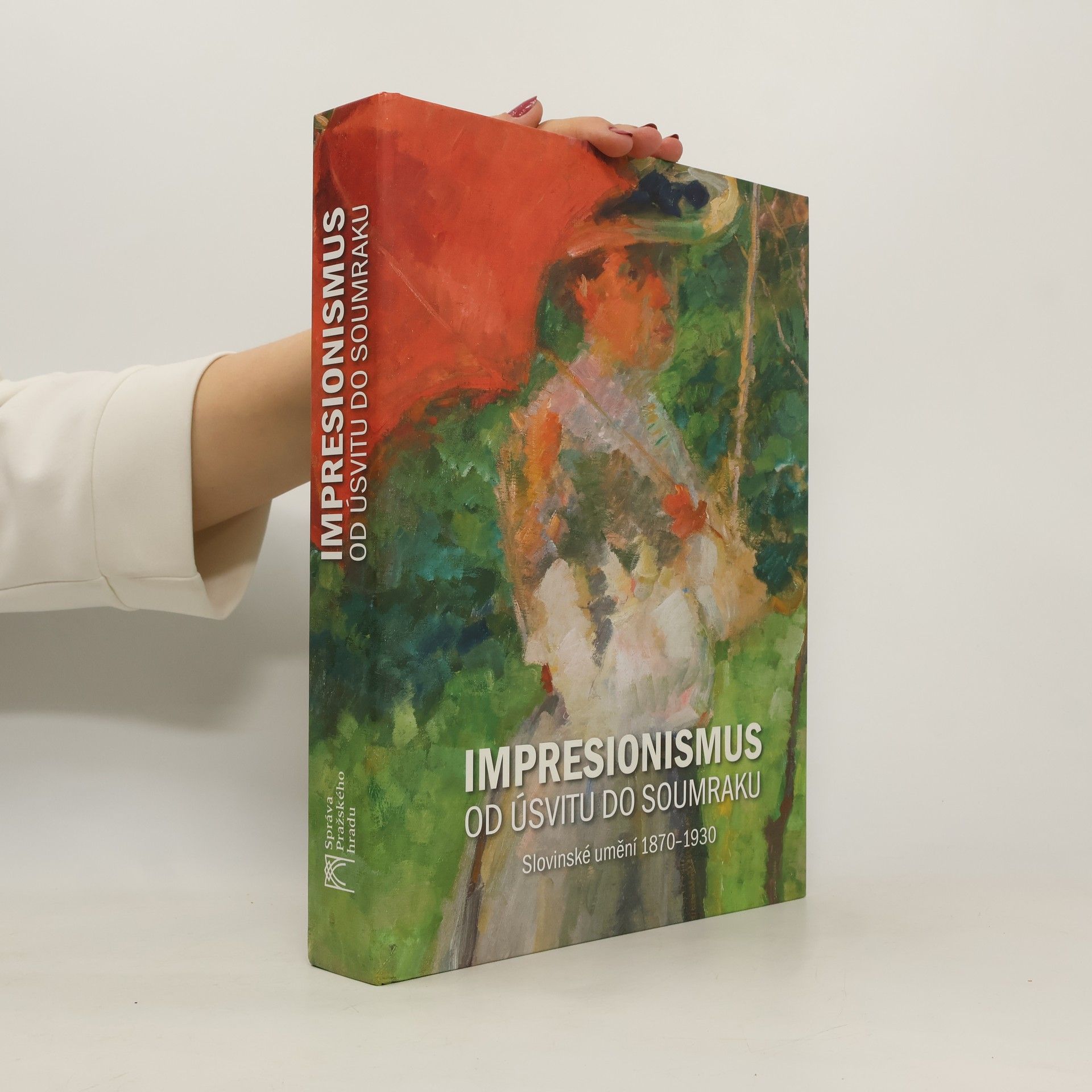 Autorenkollektiv Impresionismus od úsvitu do soumraku : slovinské umění 1870-1930
