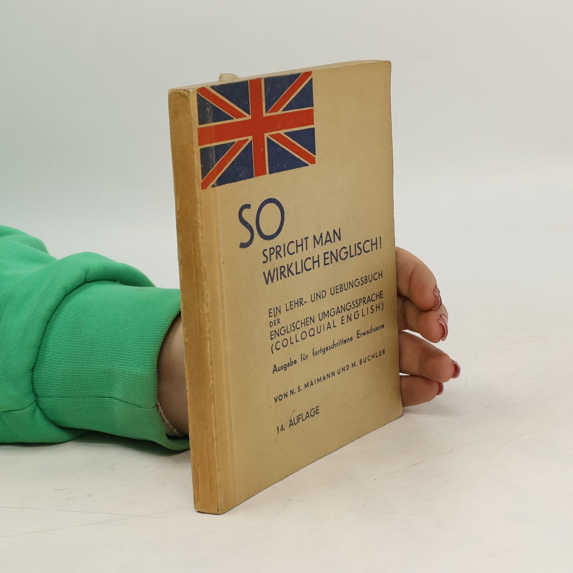 So spricht man wirklich Englisch!