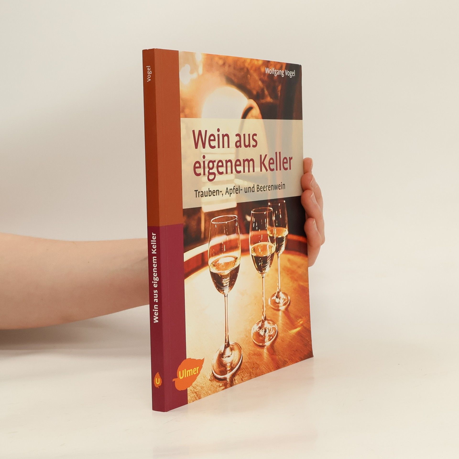 Wolfgang Vogel Wein aus eigenem Keller