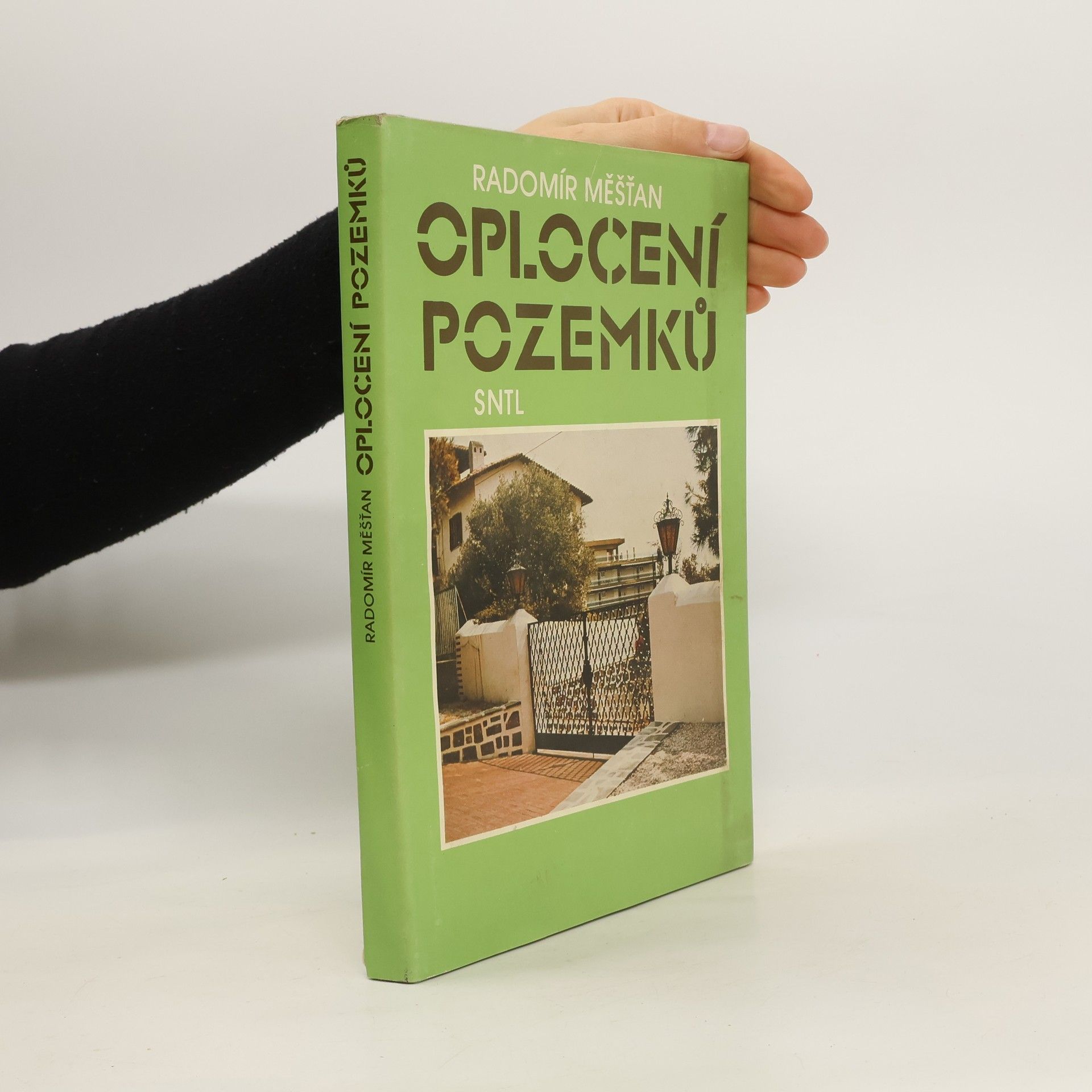 Radomír Měšťan Oplocení pozemků