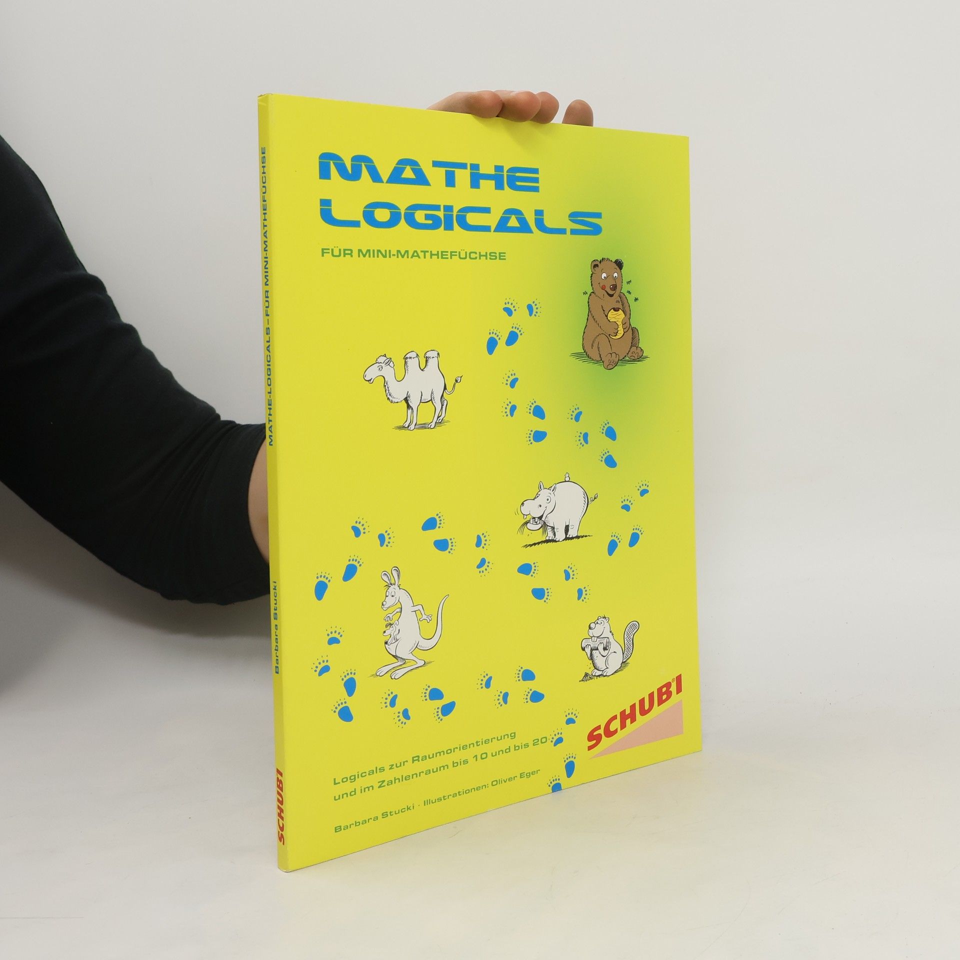 Barbara Stucki Mathe-Logicals: Für Mini-Mathefüchse
