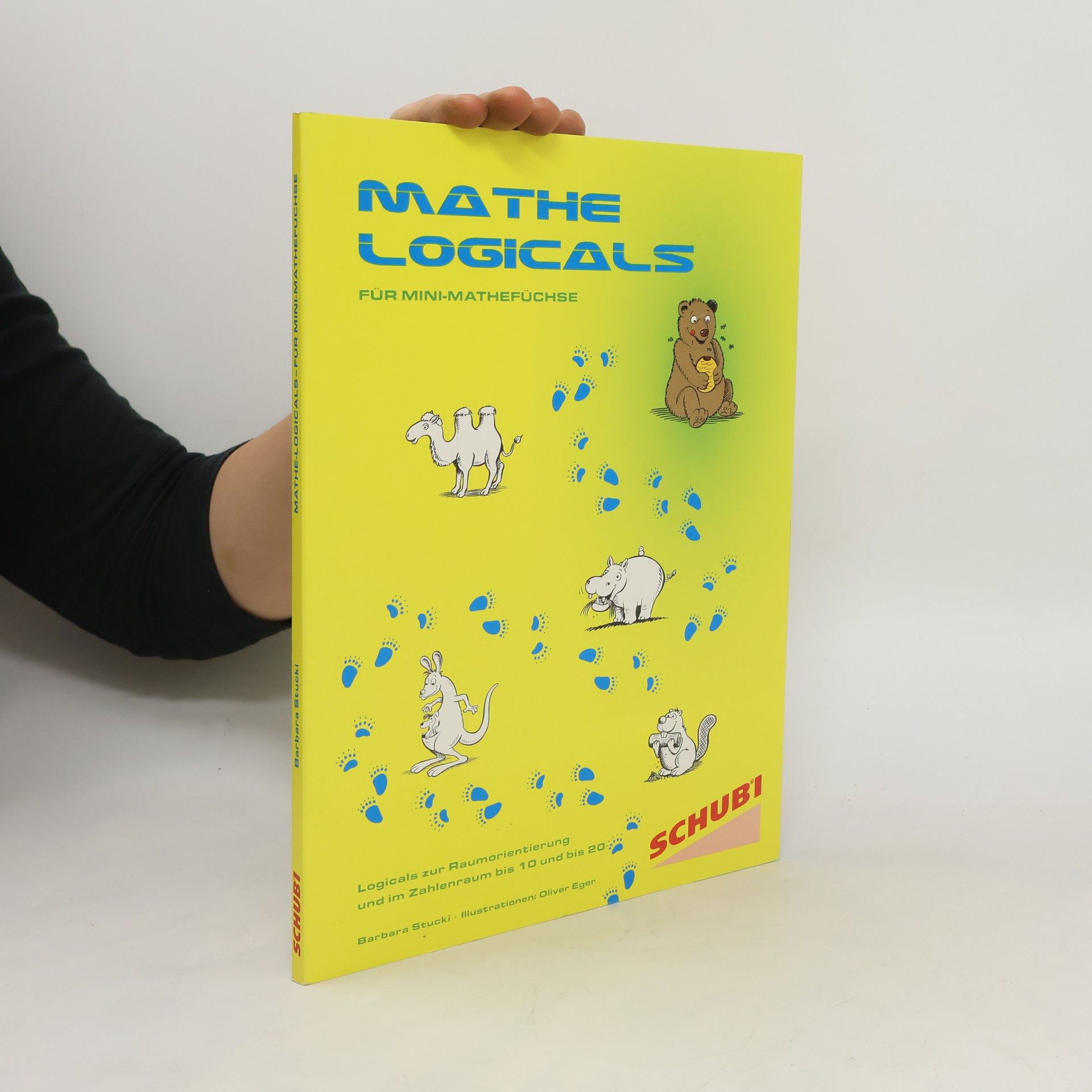 Barbara Stucki Mathe-Logicals: Für Mini-Mathefüchse
