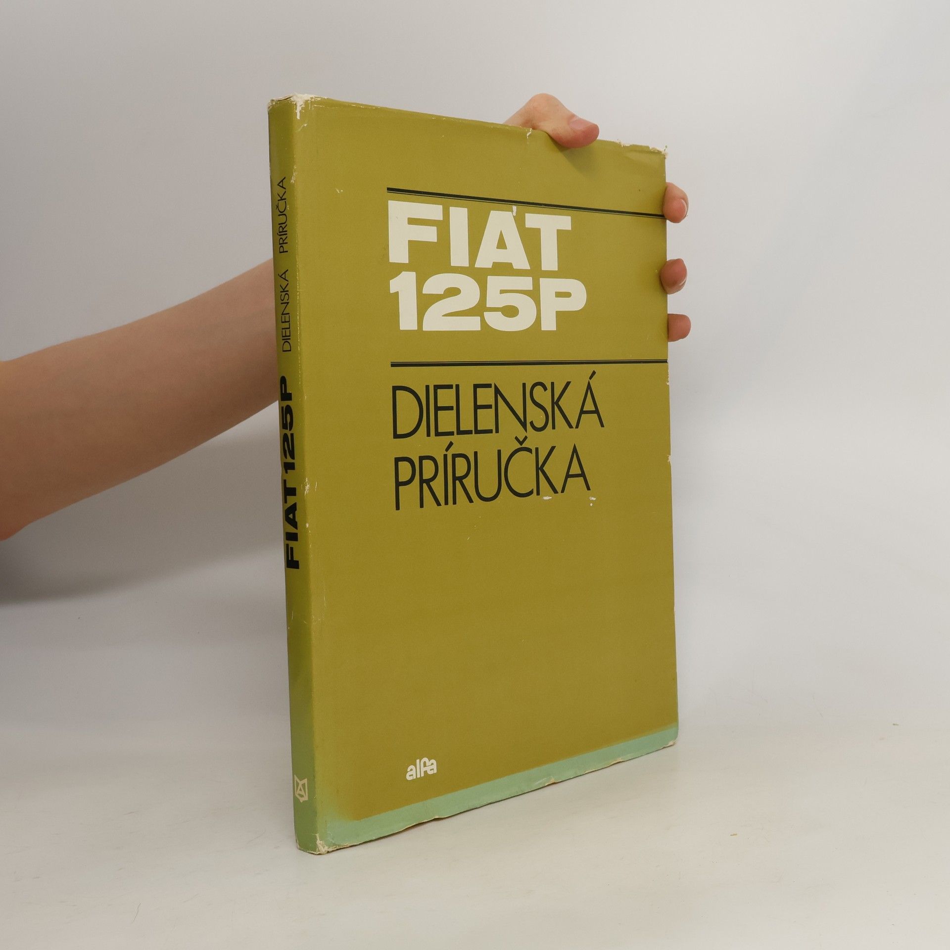 Autorenkollektiv FIAT 125P. Dielenská príručka