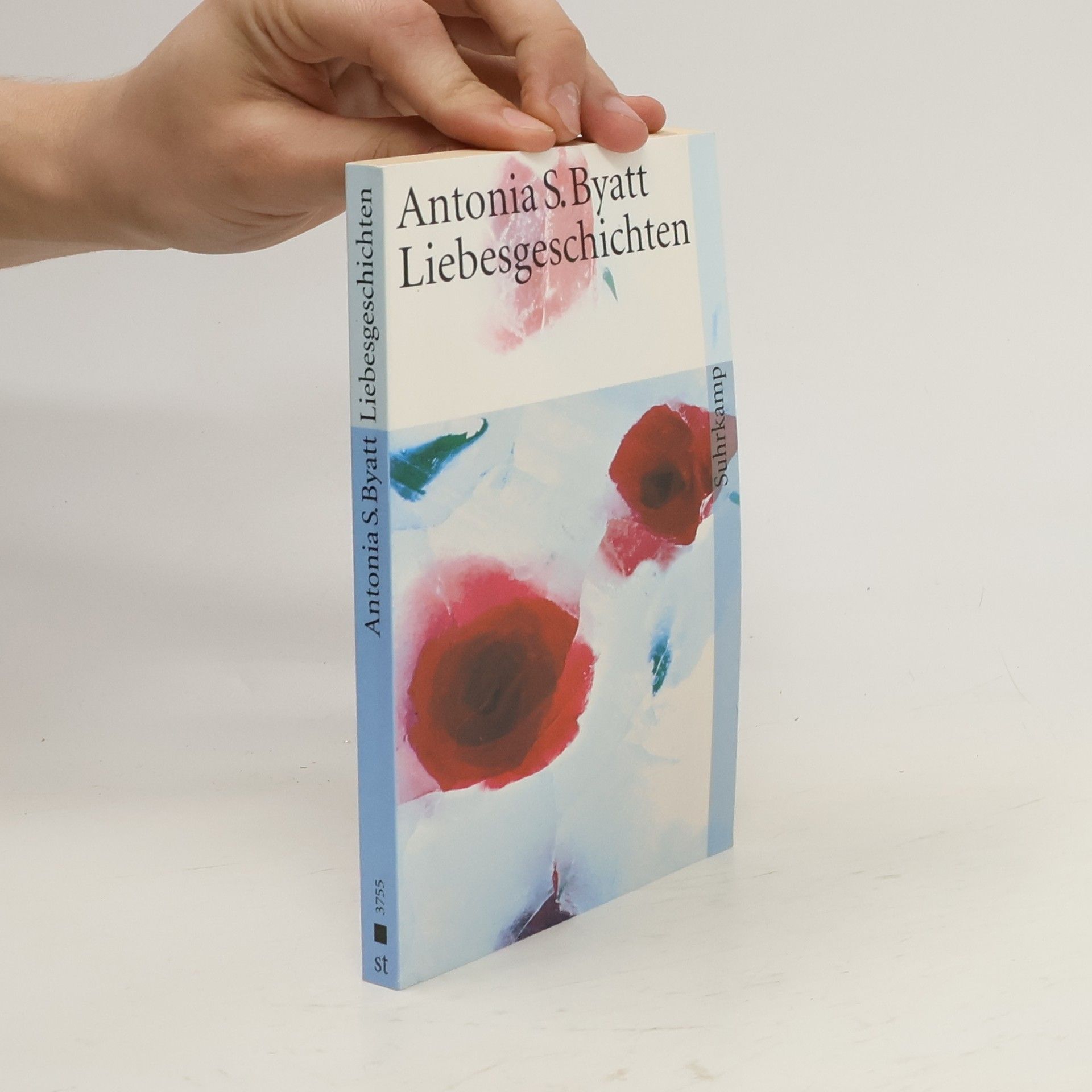 A. S. Byatt Liebesgeschichten