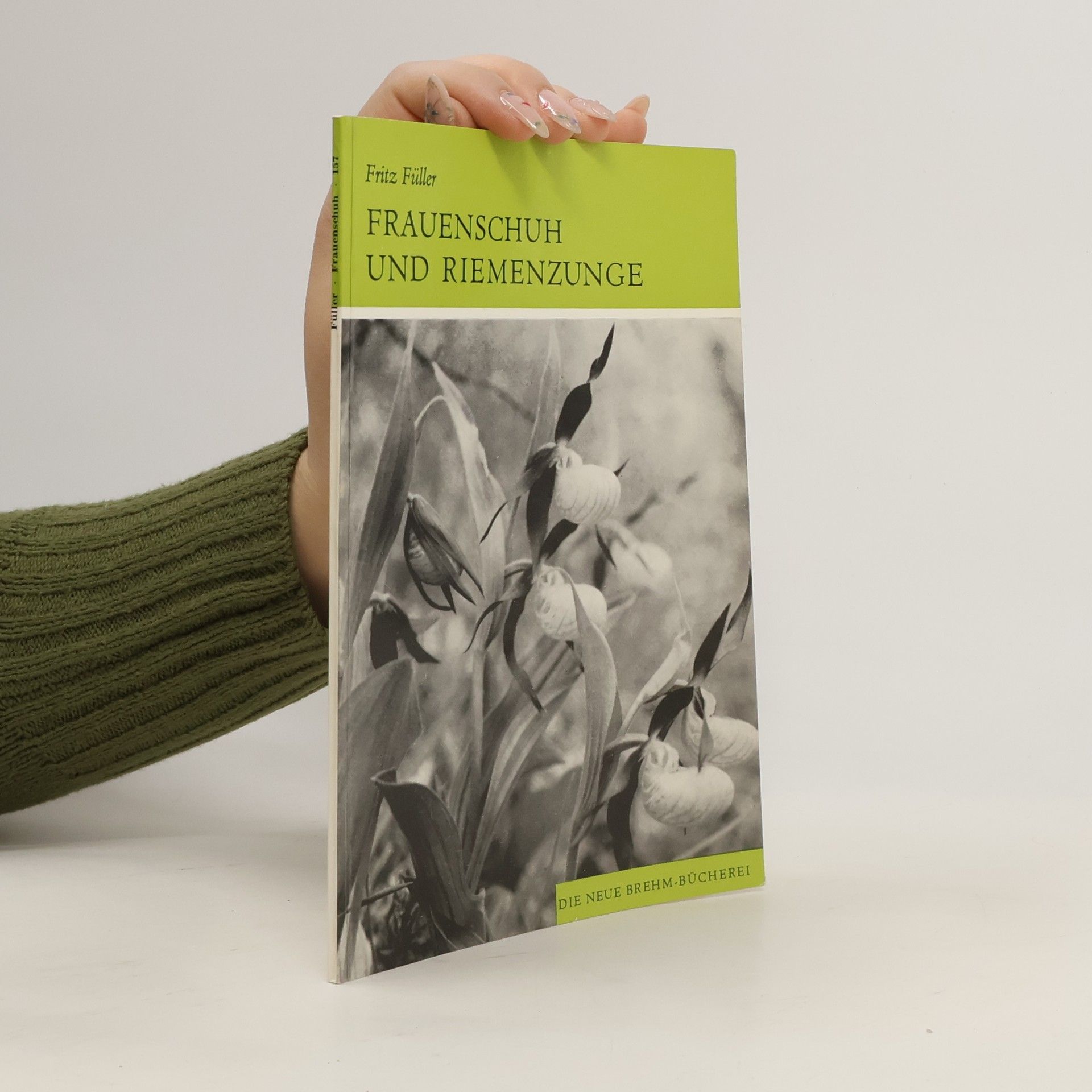 Fritz Füller Frauenschuh und Riemenzunge