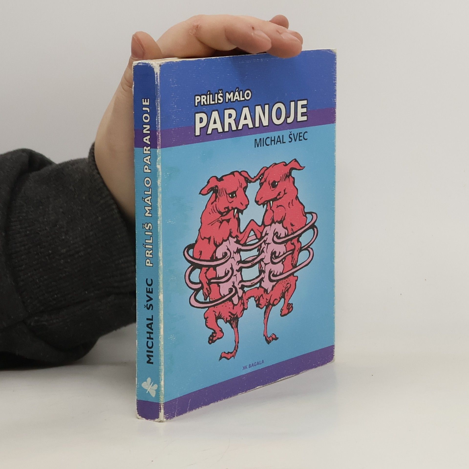 Michal Švec Príliš málo paranoje