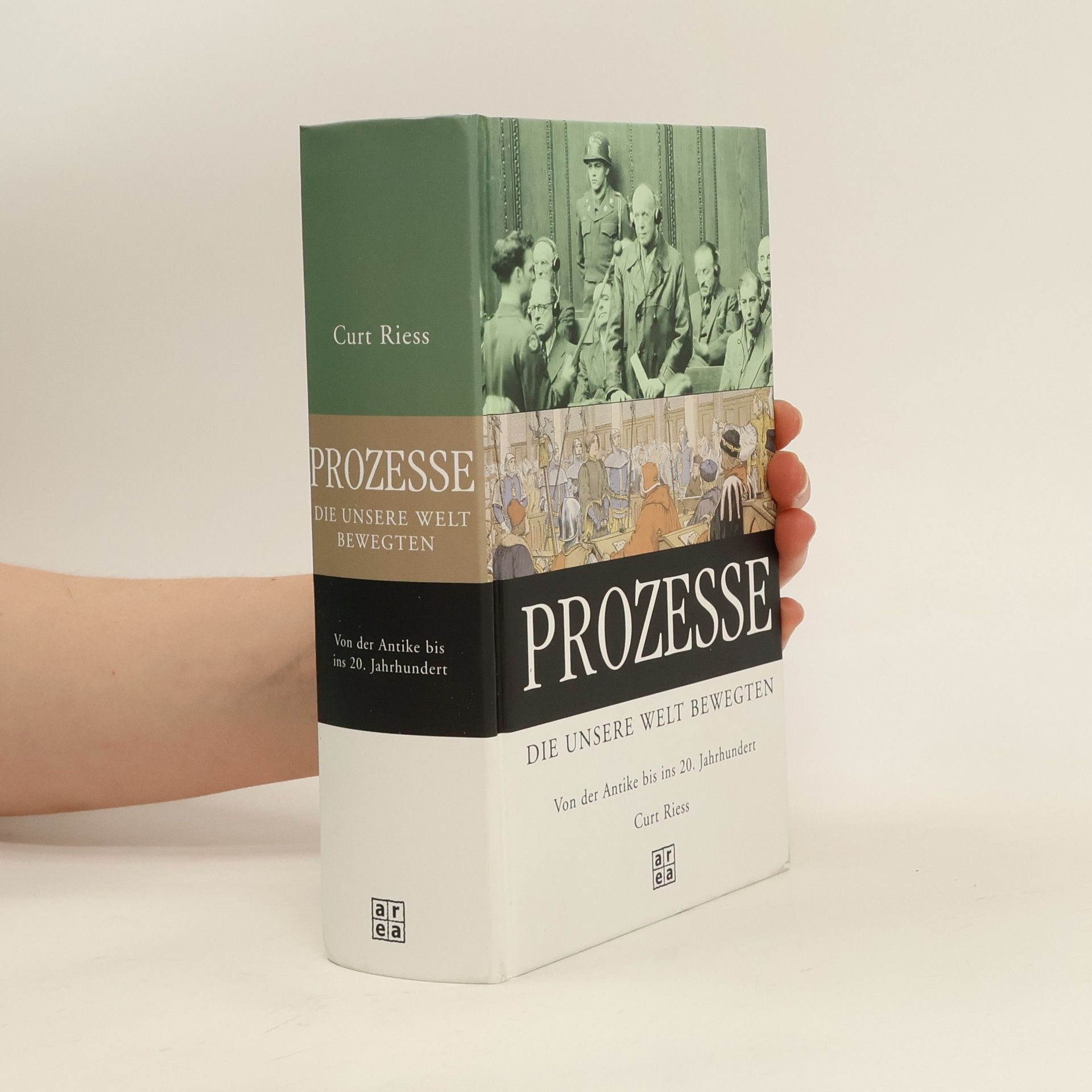 Curt Riess Prozesse, die unsere Welt bewegten