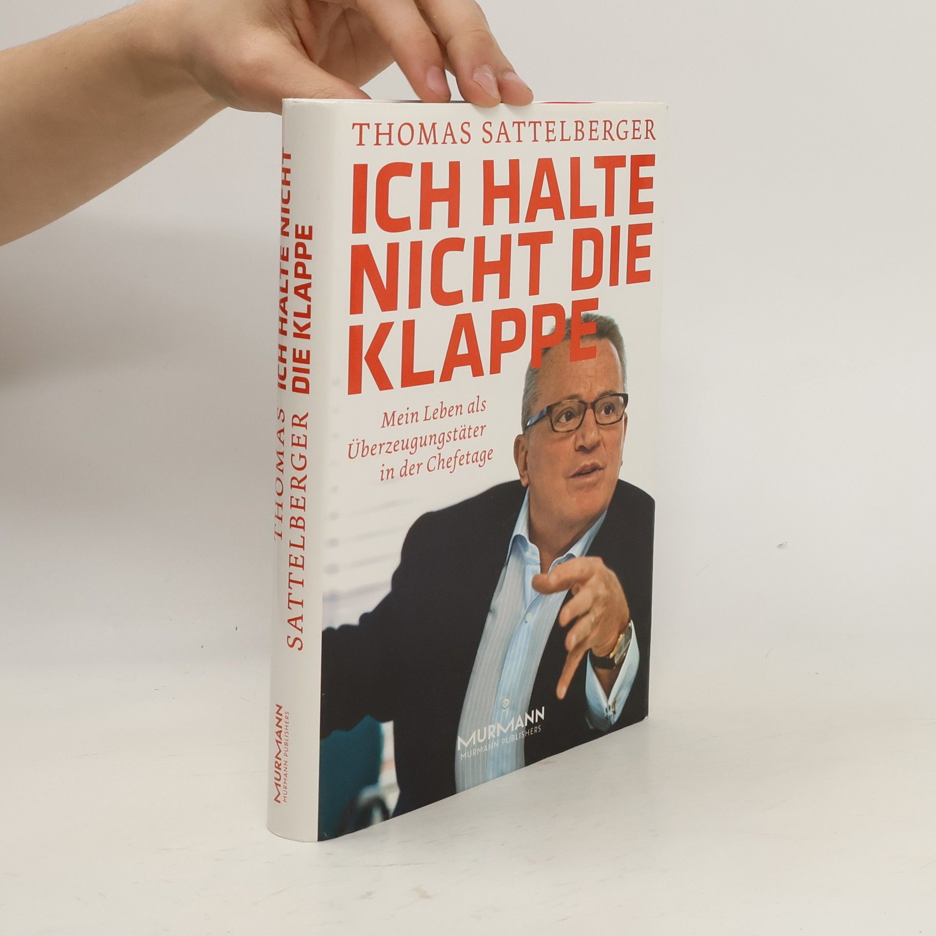Thomas Sattelberger Ich halte nicht die Klappe
