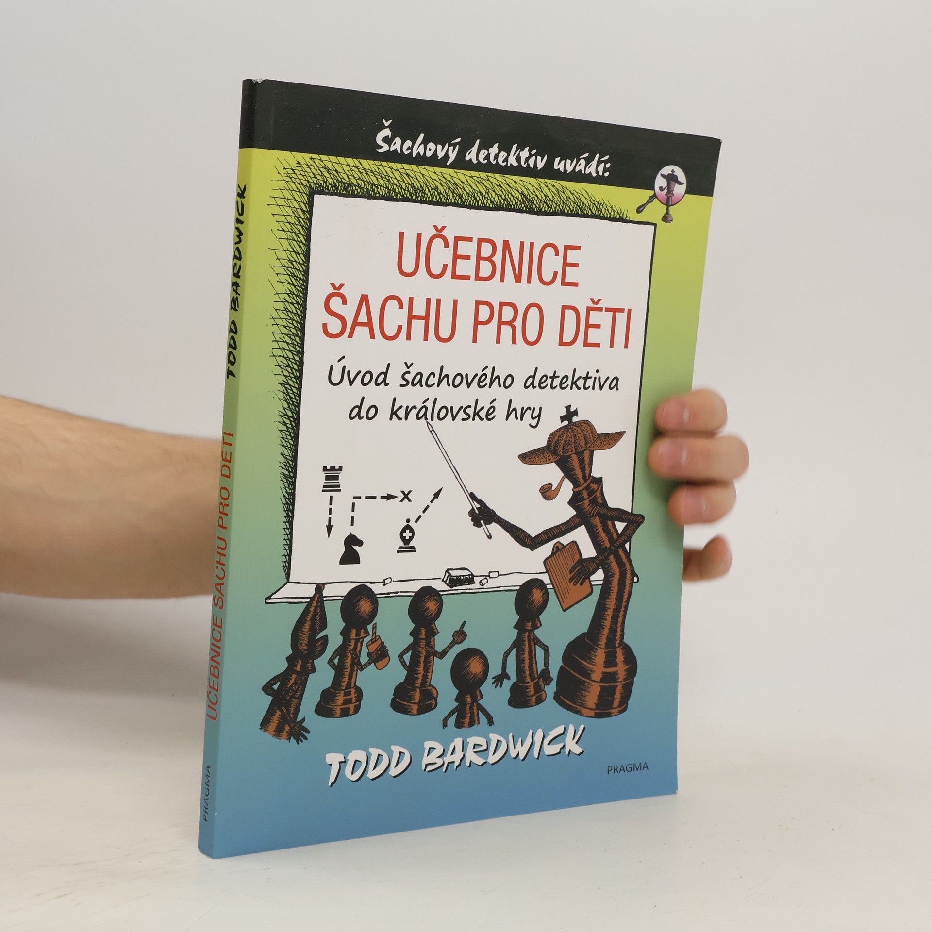 Todd Bardwick Učebnice šachu pro děti