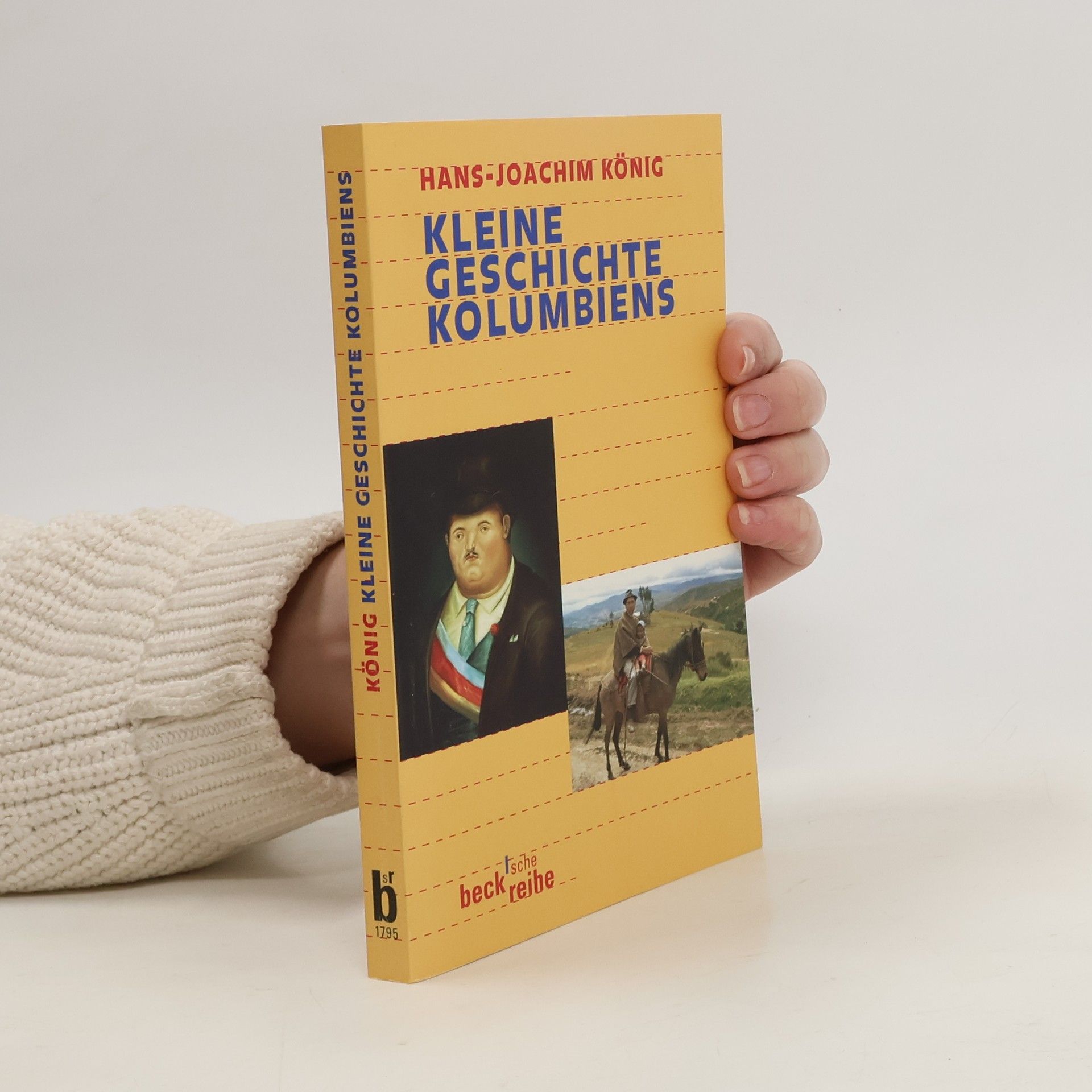 Hans-Joachim König Kleine Geschichte Kolumbiens