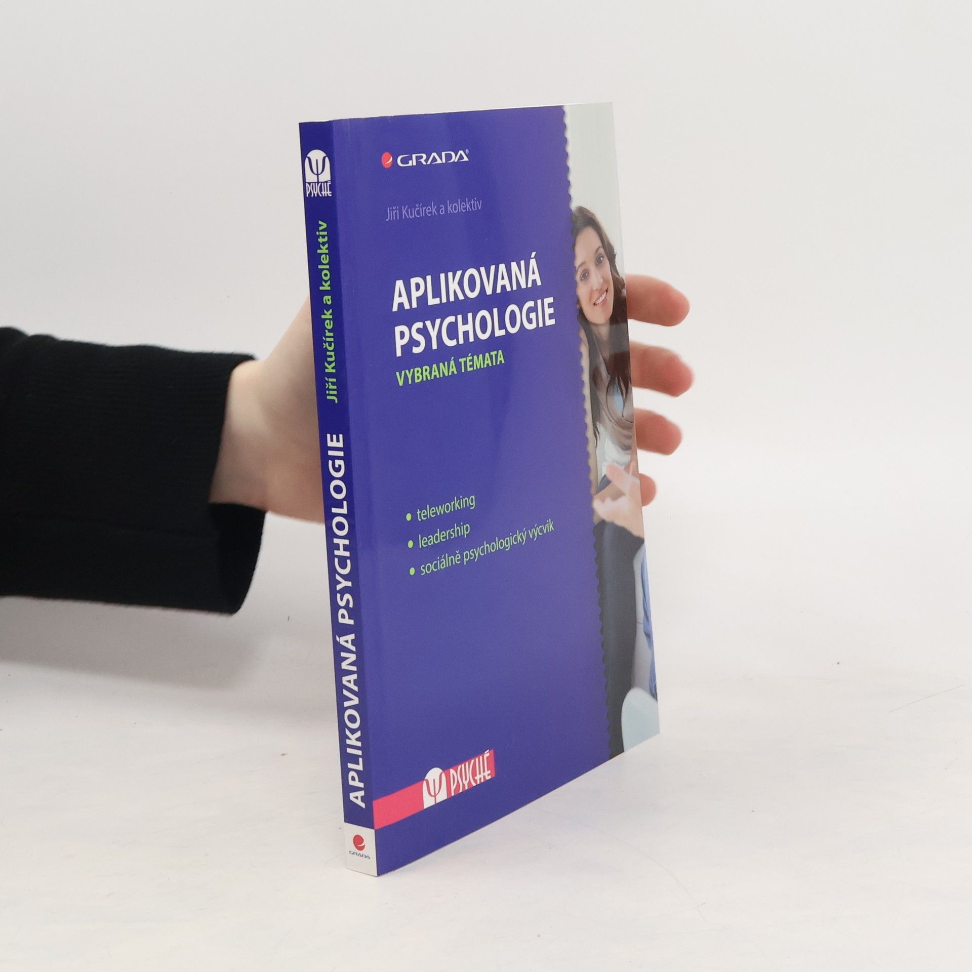 Jiří Kučírek Aplikovaná psychologie: Vybraná témata