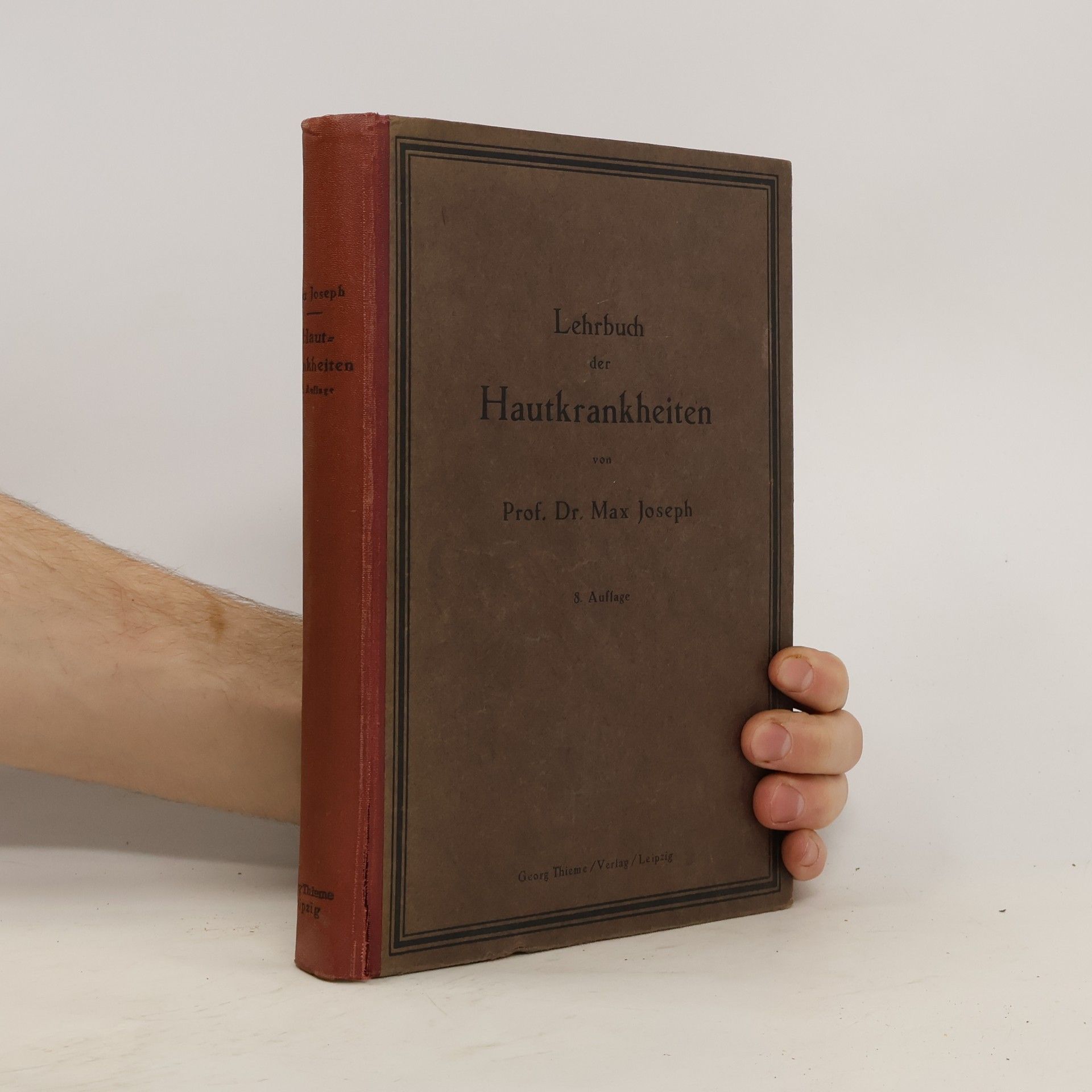 Max Joseph Lehrbuch der Hautkrankheiten