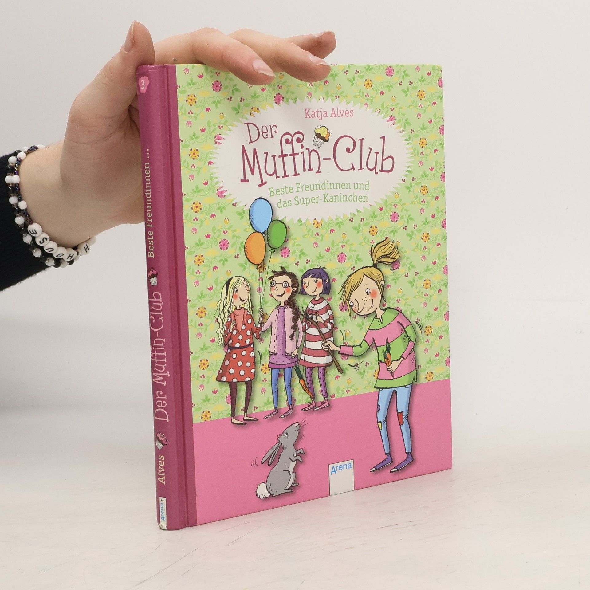 Katja Alves Der Muffin-Club 3. Beste Freundinnen und das Super-Kaninchen
