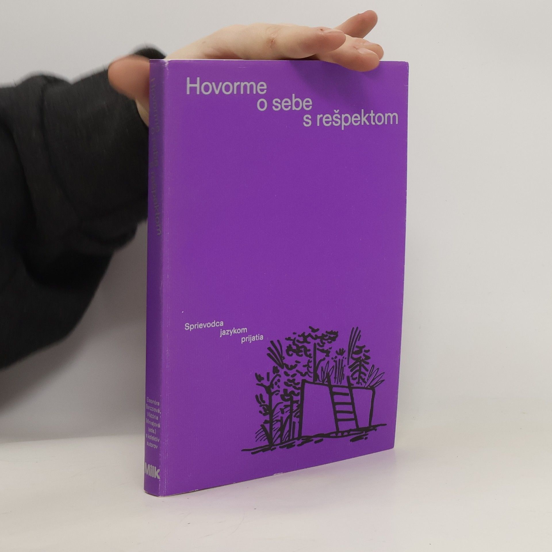 Eleonóra Barcziová Hovorme o sebe s rešpektom