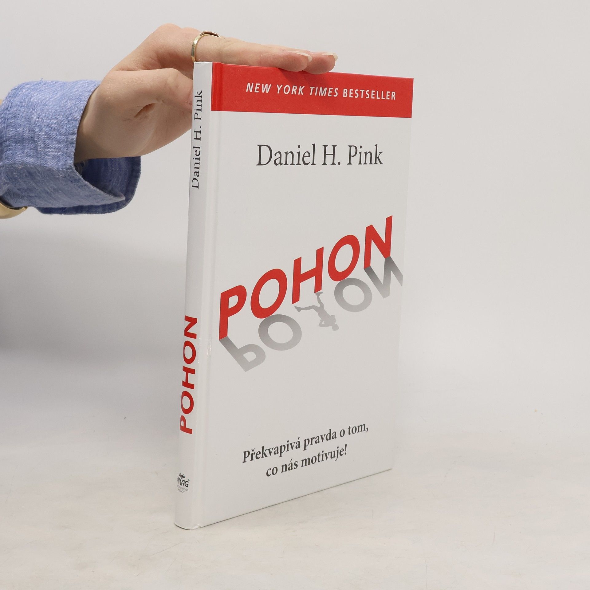 Daniel Pink Pohon. Překvapivá pravda o tom, co nás motivuje!