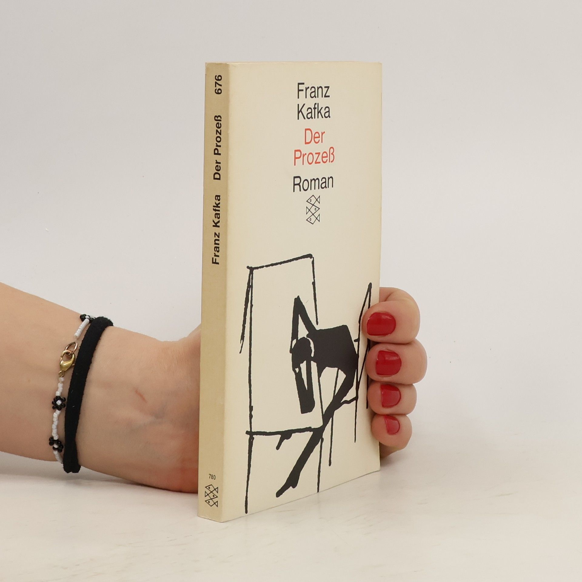 Franz Kafka Der Prozess : Roman
