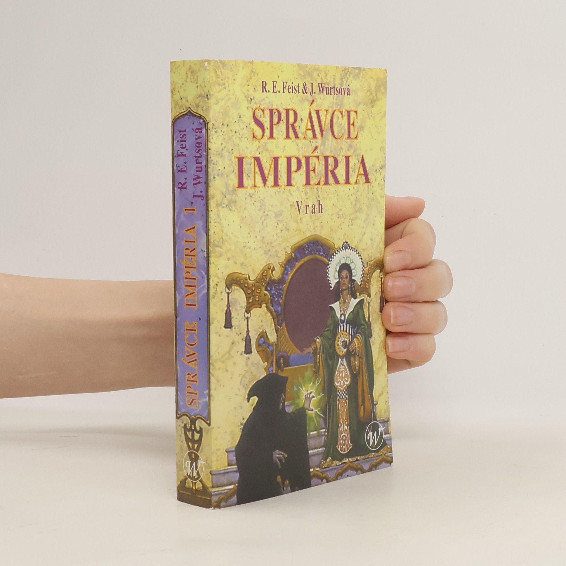 Raymond Feist Správce impéria. Vrah