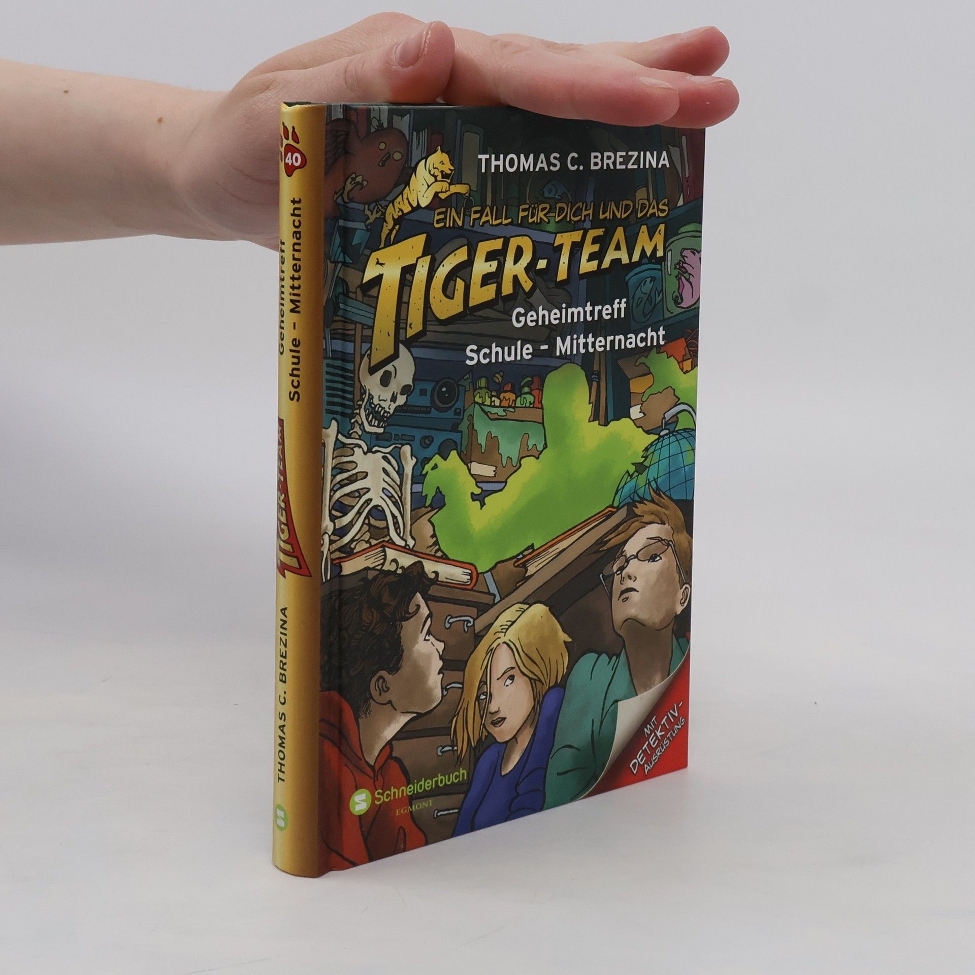 Thomas Brezina Ein Fall für dich und das Tiger-Team: Geheimtreff Schule - Mitternacht
