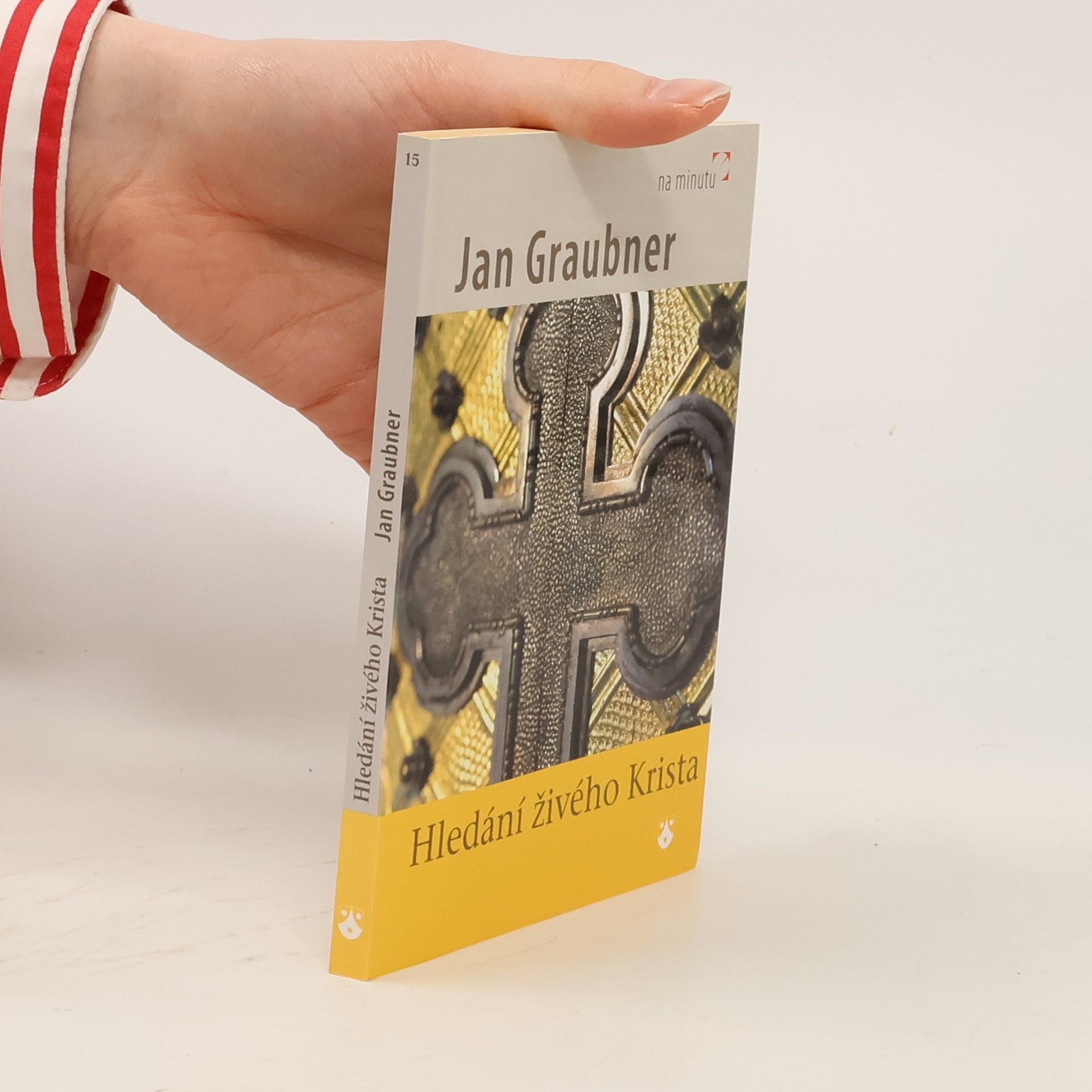 Jan Graubner Hledání živého Krista