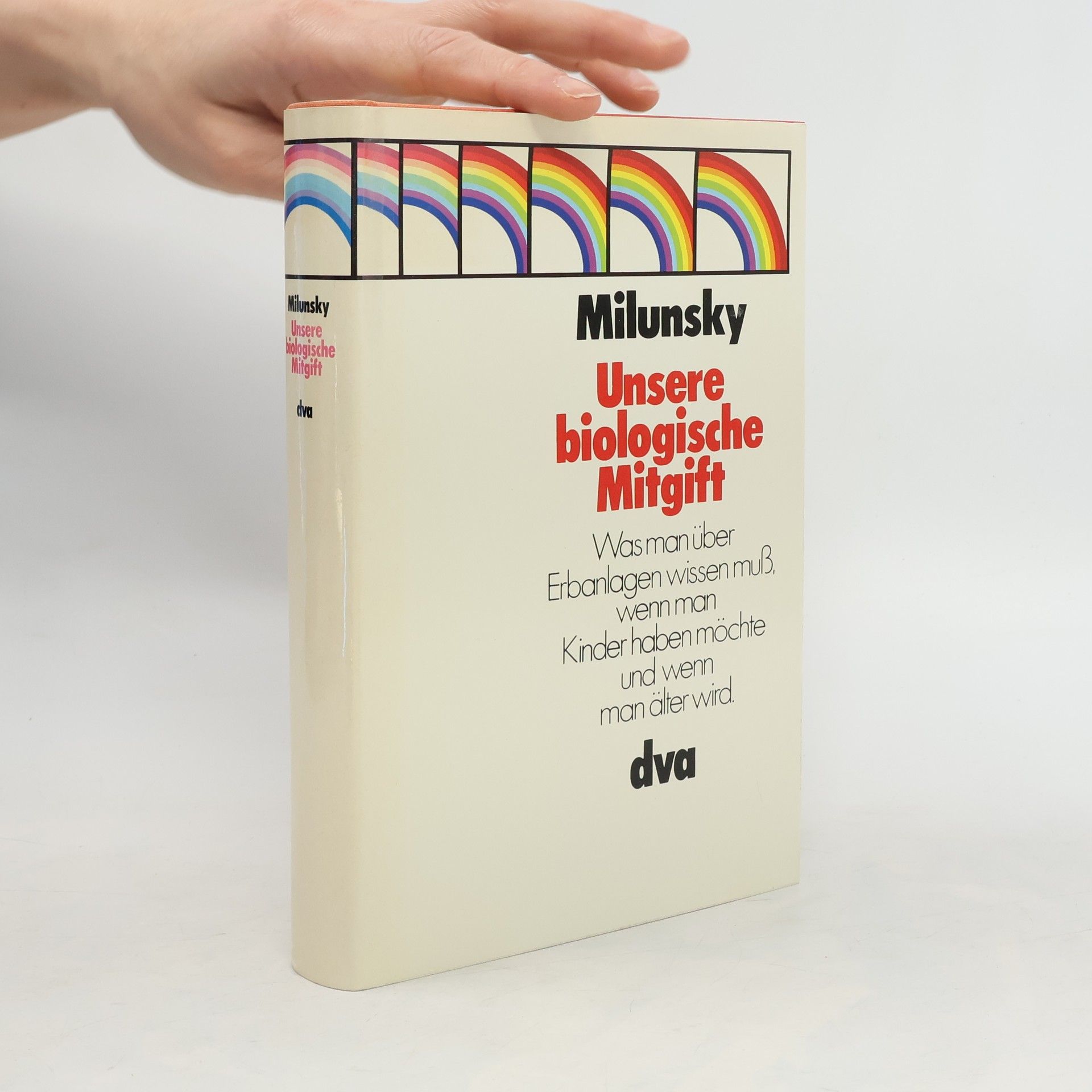 Aubrey Milunsky Unsere biologische Mitgift