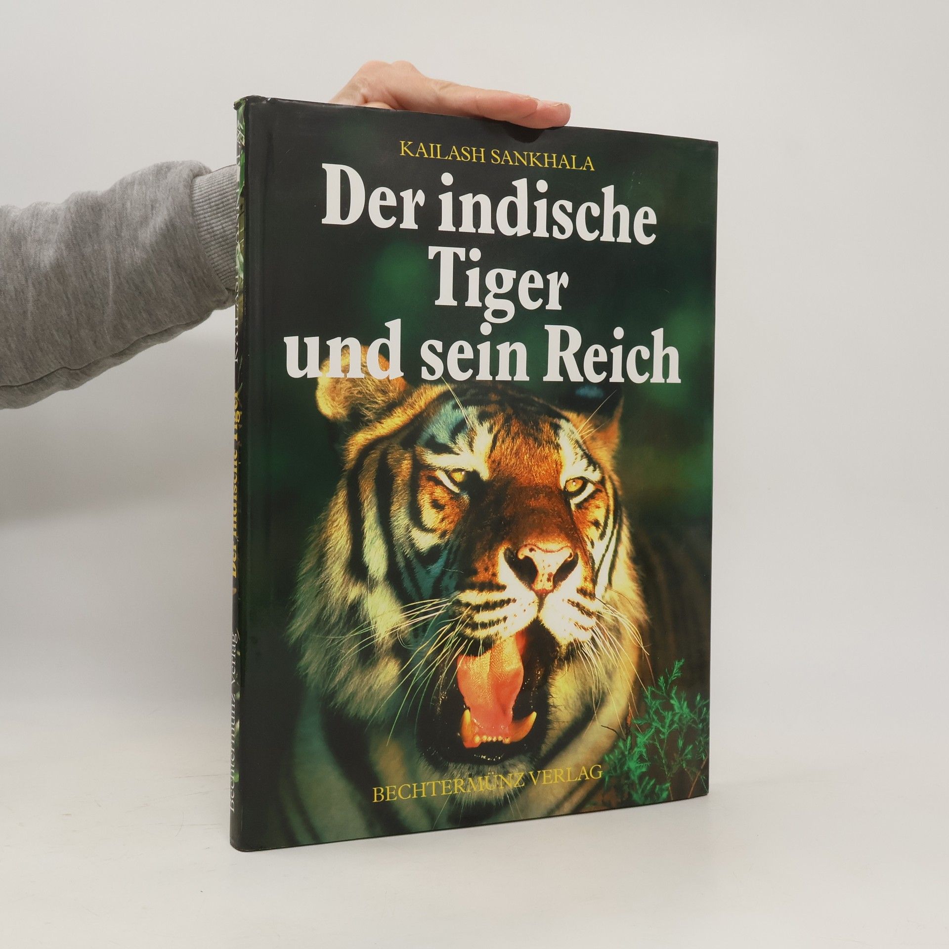 Kailash Sankhala Der indische Tiger und sein Reich