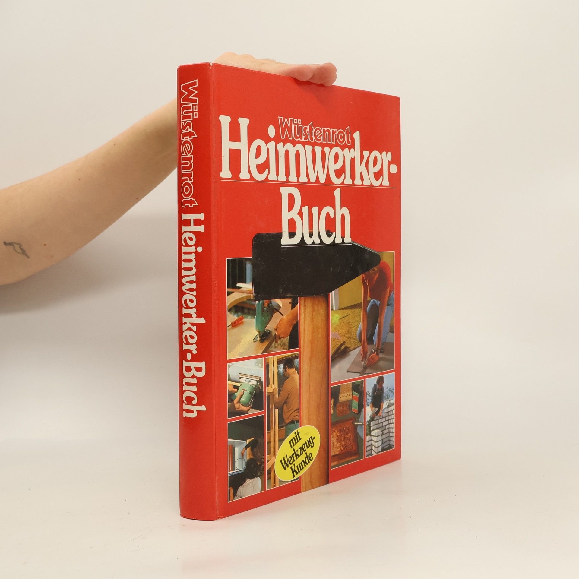 Collectif d'auteurs Wüstenrot Heimwerkerbuch