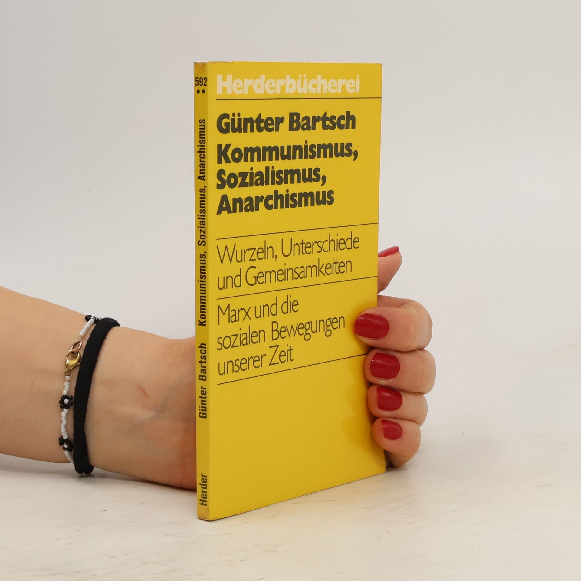 Günter Bartsch Kommunismus, Sozialismus, Anarchismus