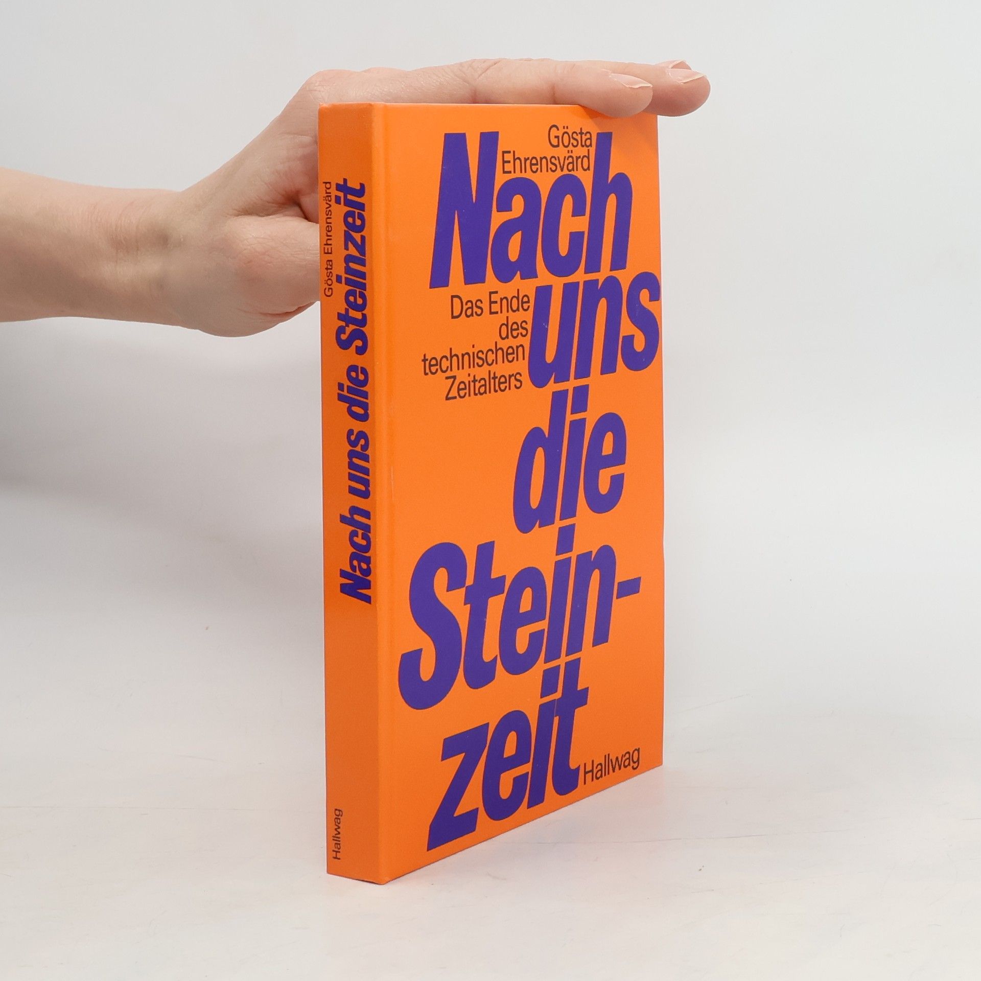 Gösta Carl Henrik Ehrensvärd Nach uns die Steinzeit