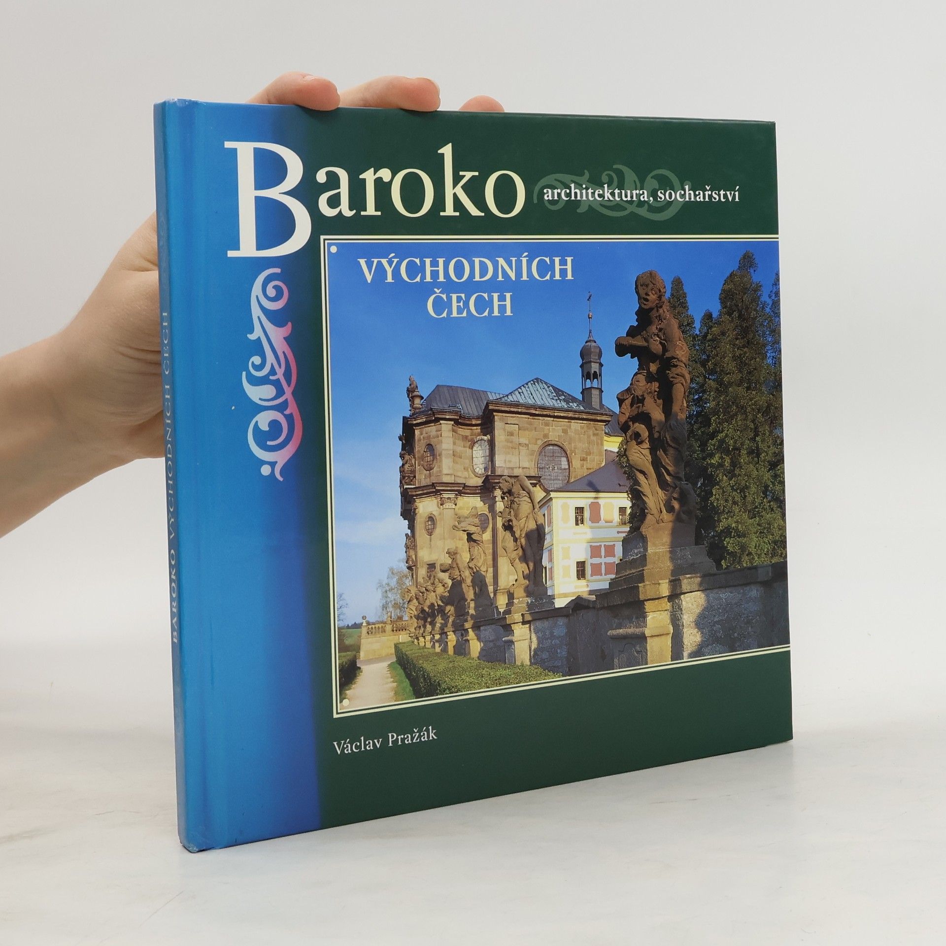 Václav Pražák Baroko východních Čech