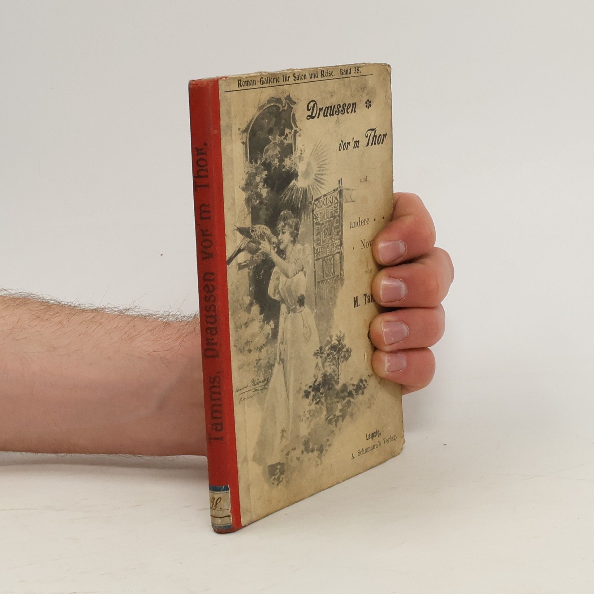 M. Tamms Roman-Gallerie für Salon und Reise 38. Draußen vor'm Chor und andere Novellen