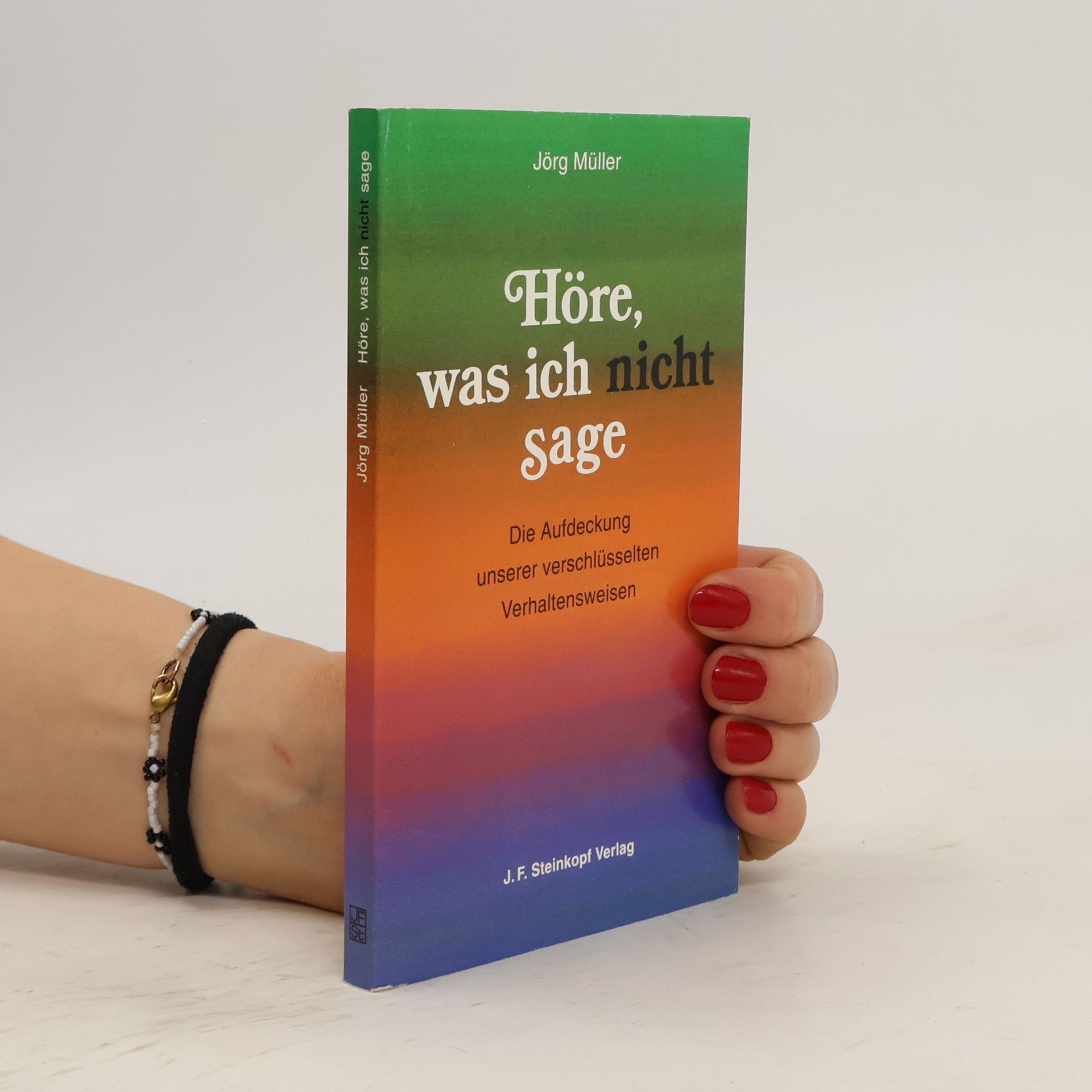 Jürg Müller Höre, was ich nicht sage