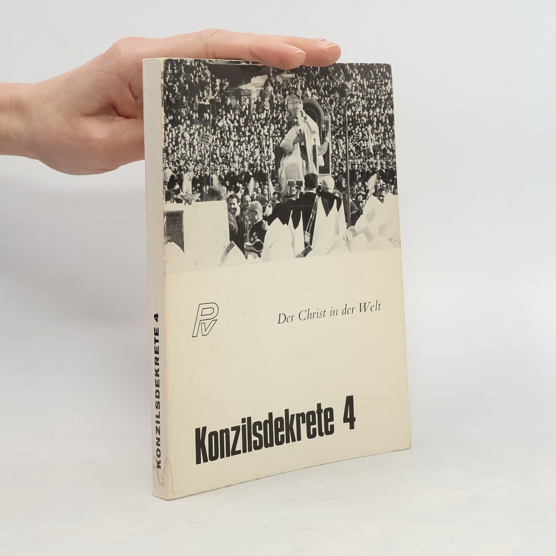 Collectif d'auteurs Konzilsdekrete 4. Der Christ in der Welt