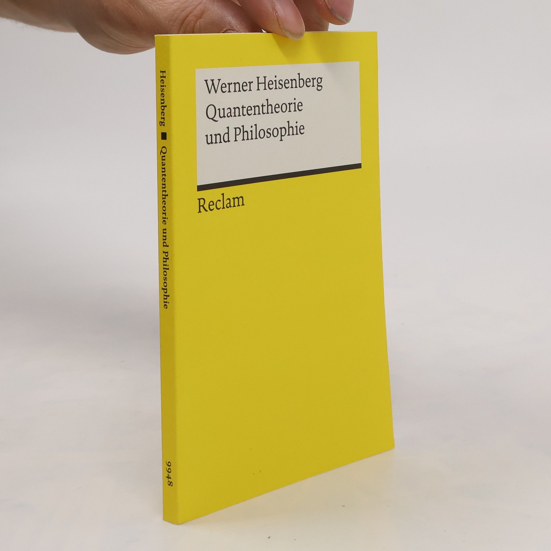 Werner Heisenberg Quantentheorie und Philosophie