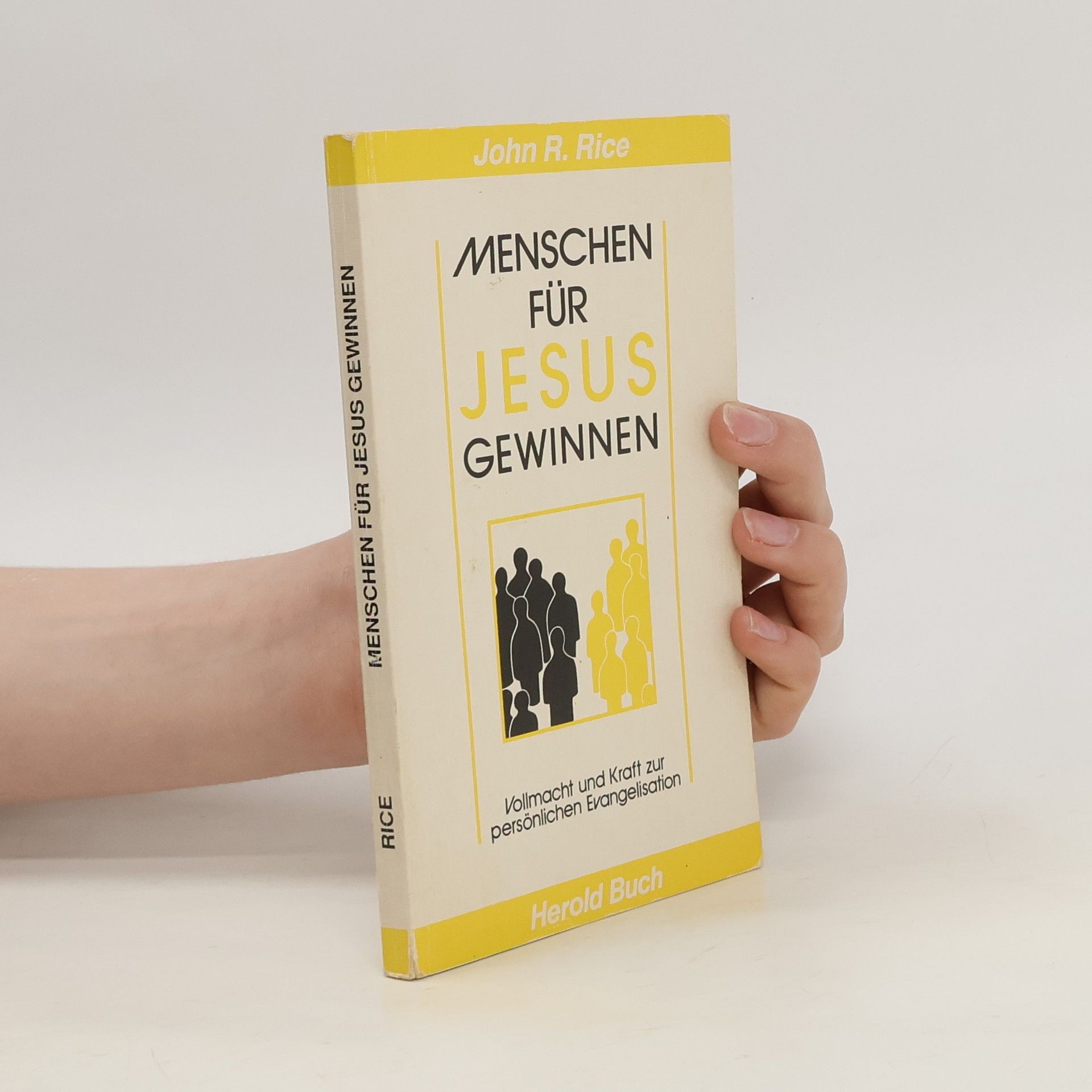 John R. Rice Menschen für Jesus gewinnen