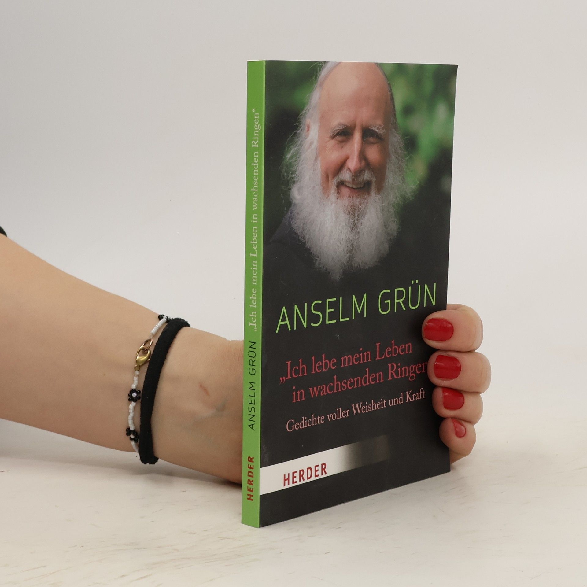 Anselm Grün "Ich lebe mein Leben in wachsenden Ringen"