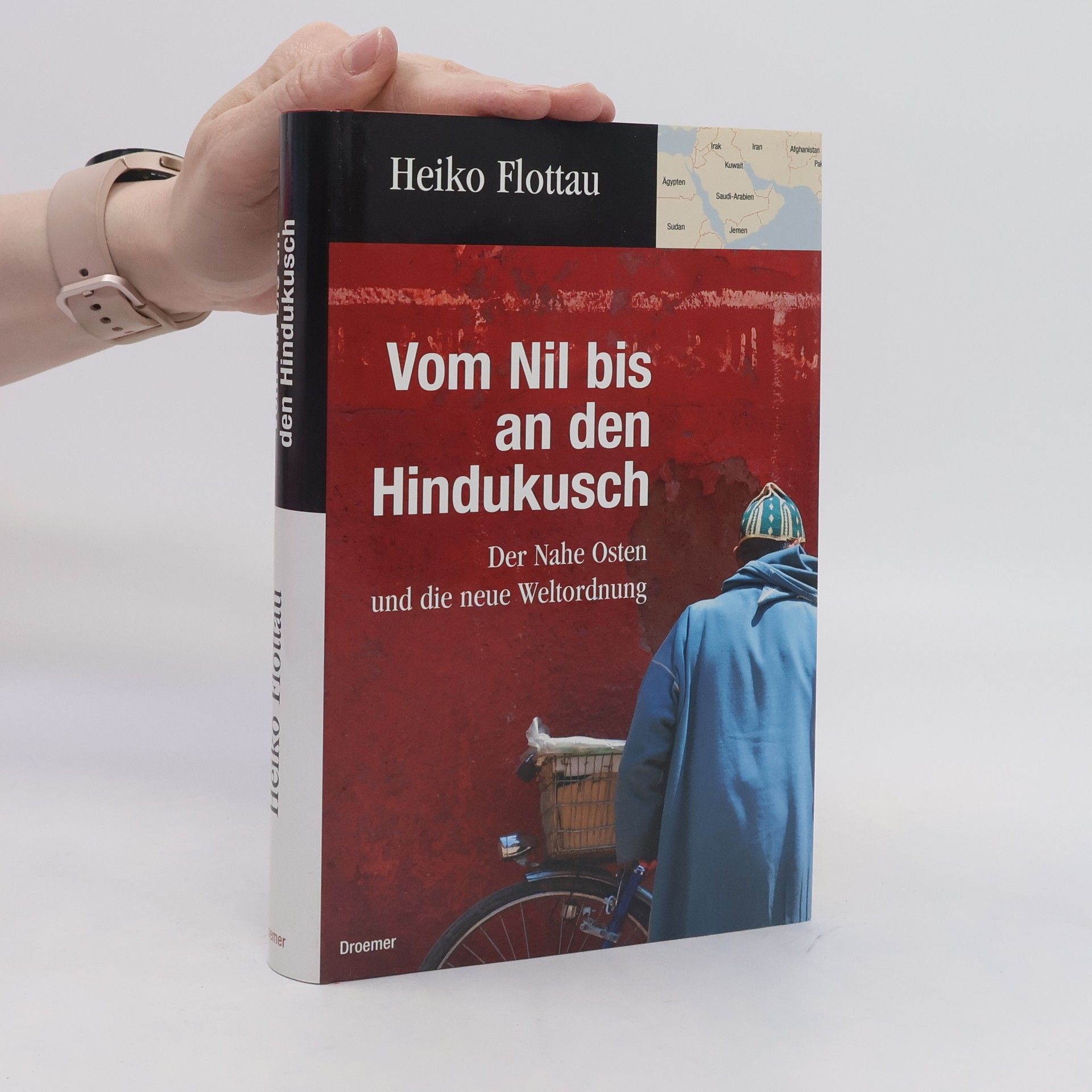 Heiko Flottau Vom Nil bis an den Hindukusch